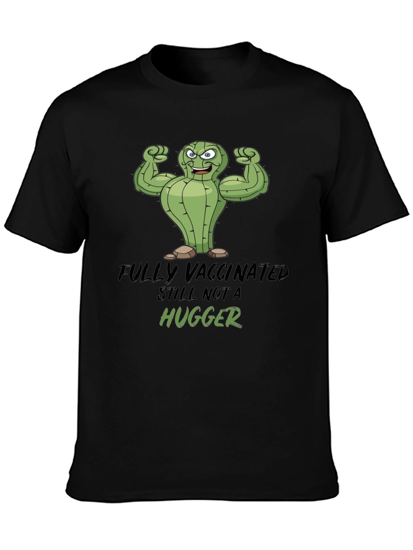 Black Fully Vaccinated Still Not a Hugger Graphic Tee view 3