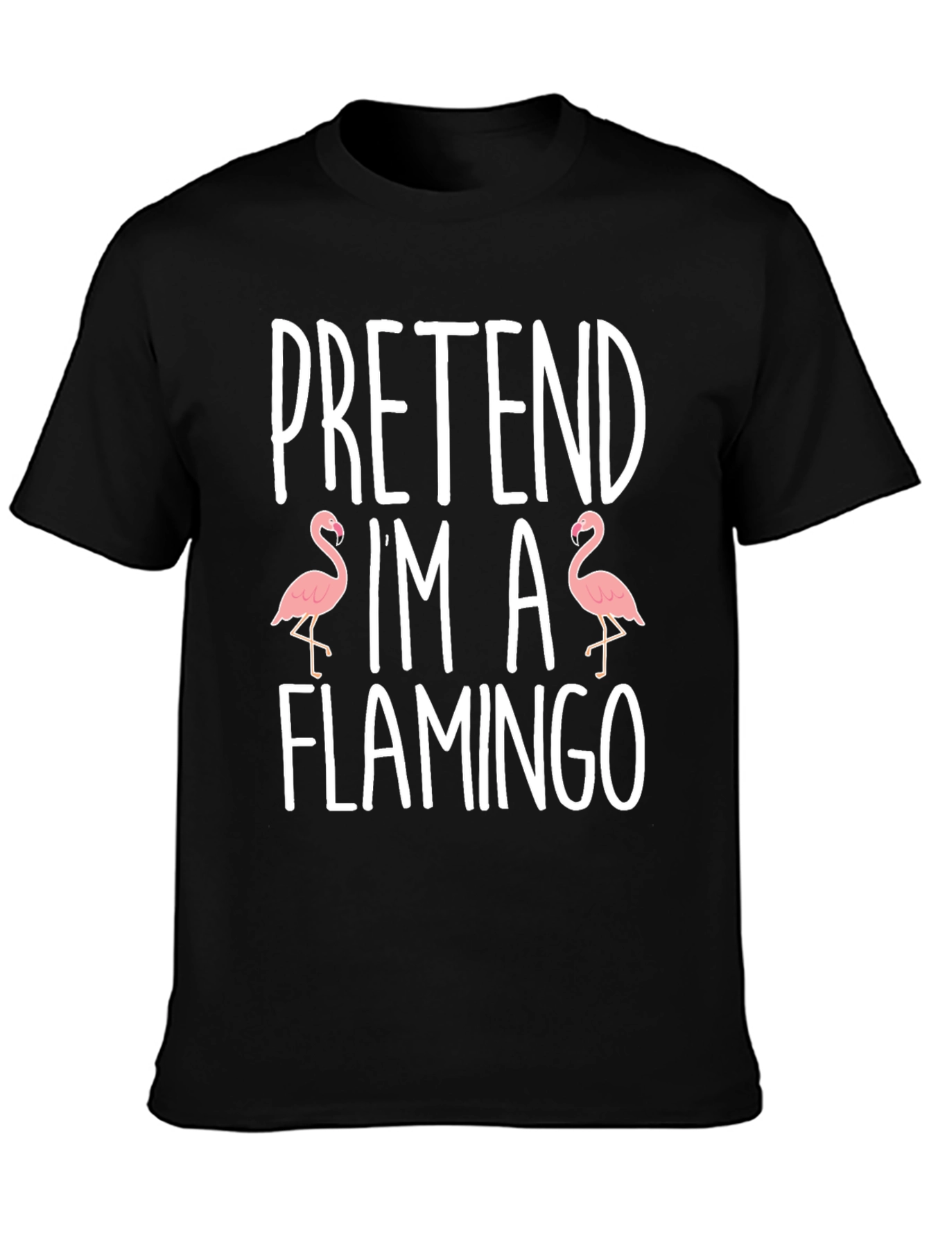 Black Pretend I'm A Flamingo Graphic T-Shirt view 3