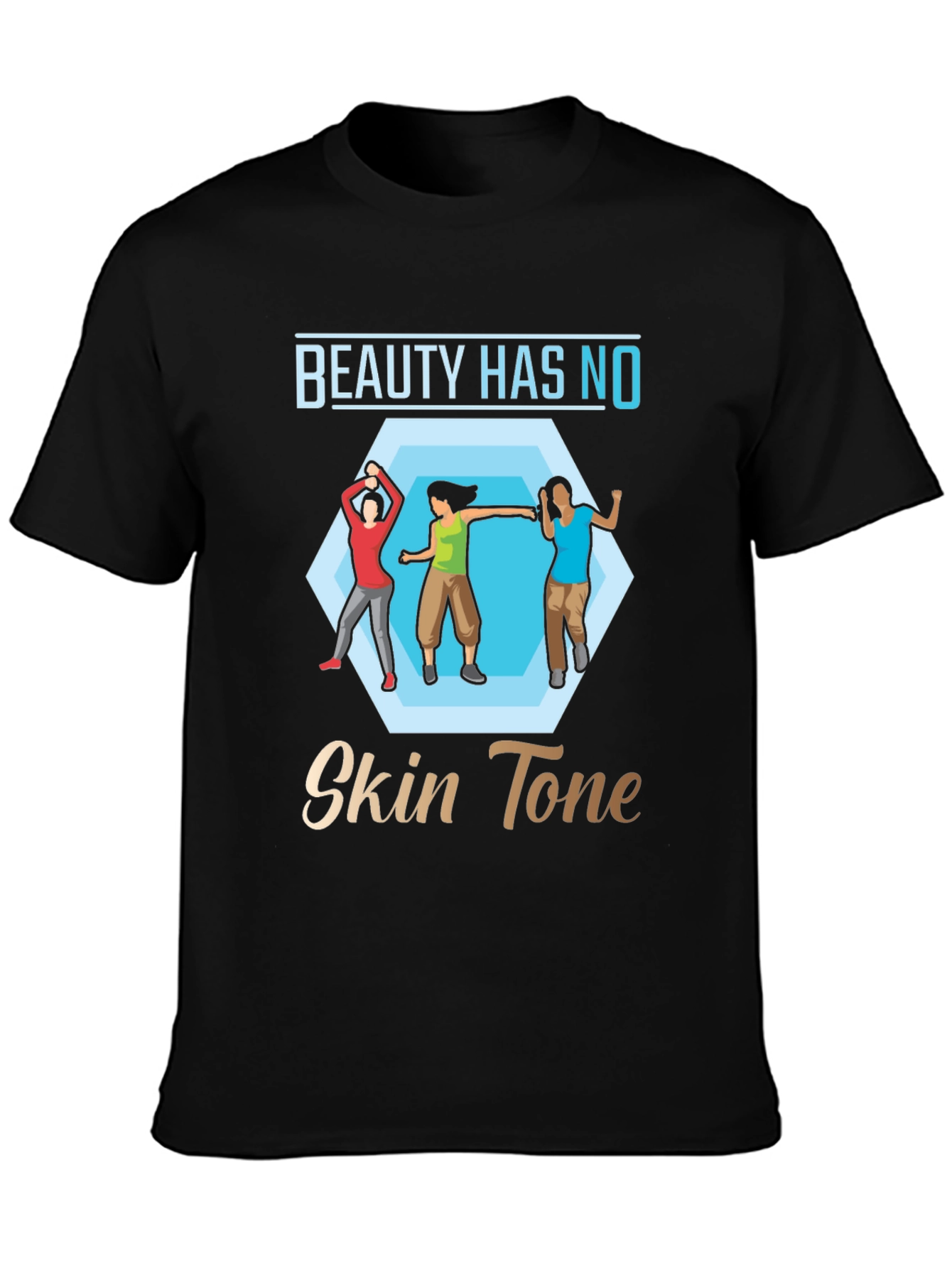 Black Beauty Has No Skin Tone Graphic T-Shirt view 3