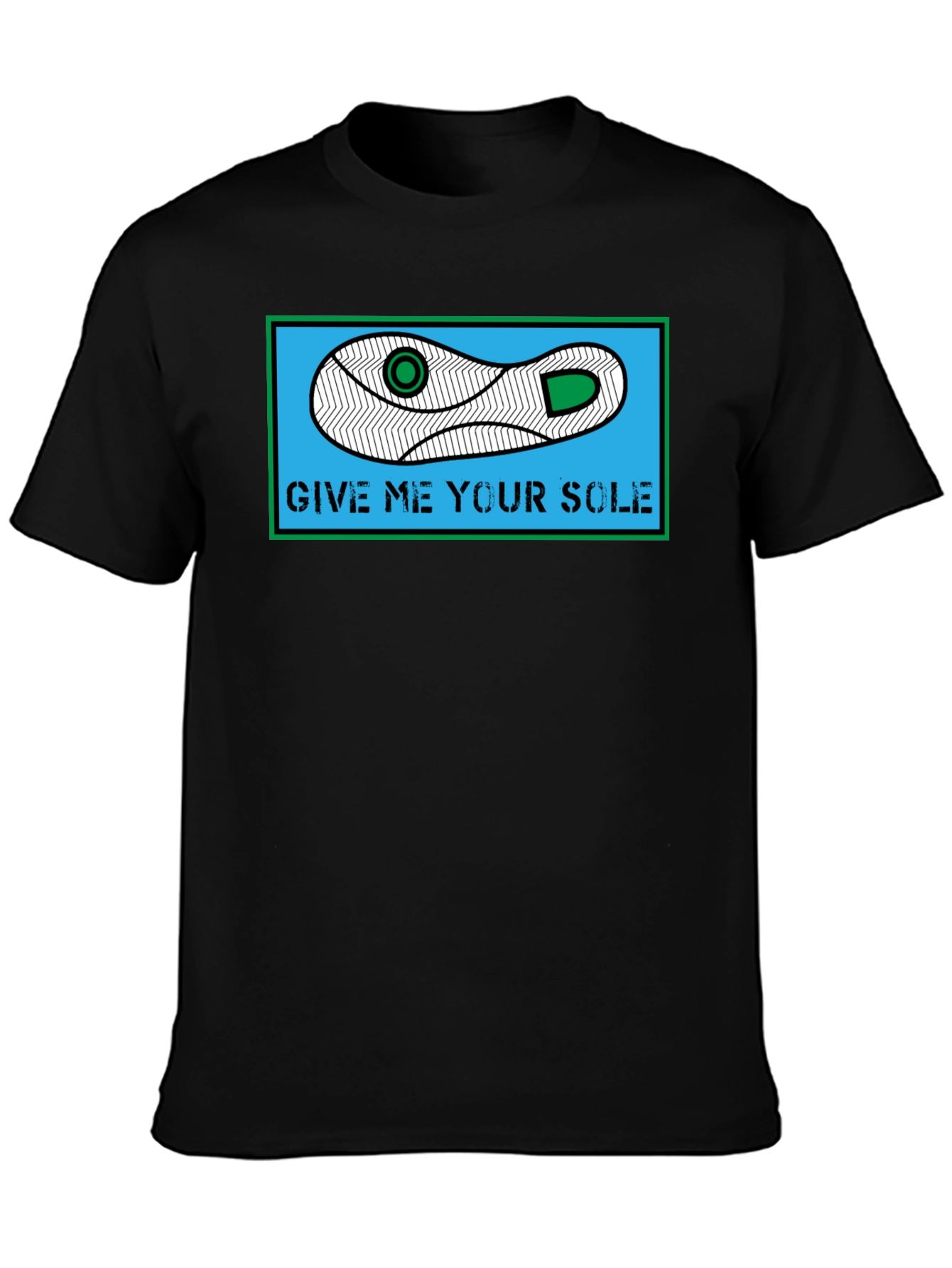 Give Me Your Sole T-Shirt - Funny Shoe Pun Tee - 3
