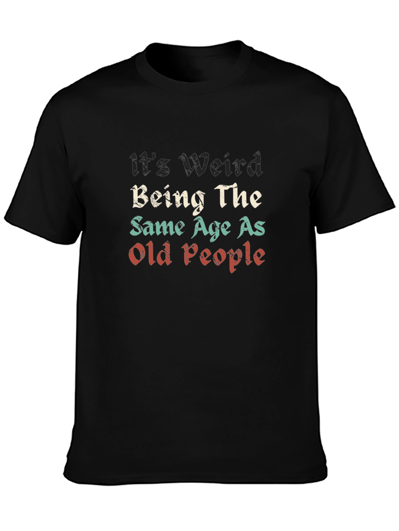Black Funny Old People Age T-Shirt - Quirky Humor Tee view 3