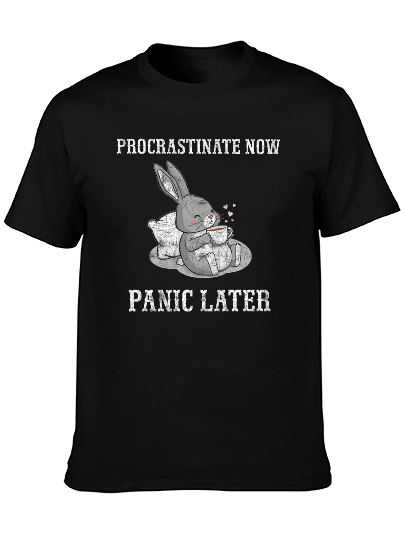 Black Procrastinate Now Panic Later Funny Rabbit T-Shirt view 3
