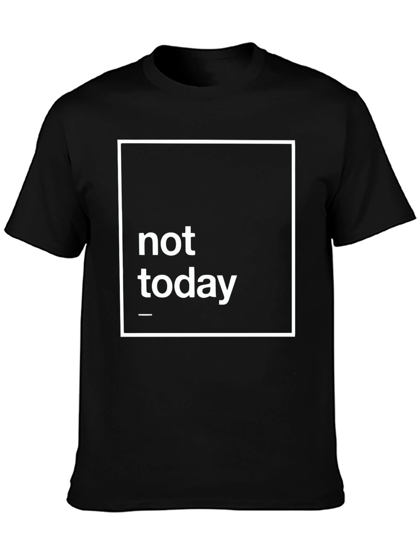 Black Not Today Graphic Tee - Black Casual T-Shirt view 3