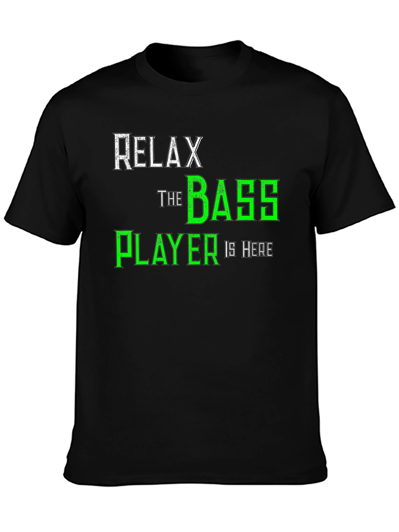 Black Relax The Bass Player Is Here T-Shirt - Music Lover Tee view 3