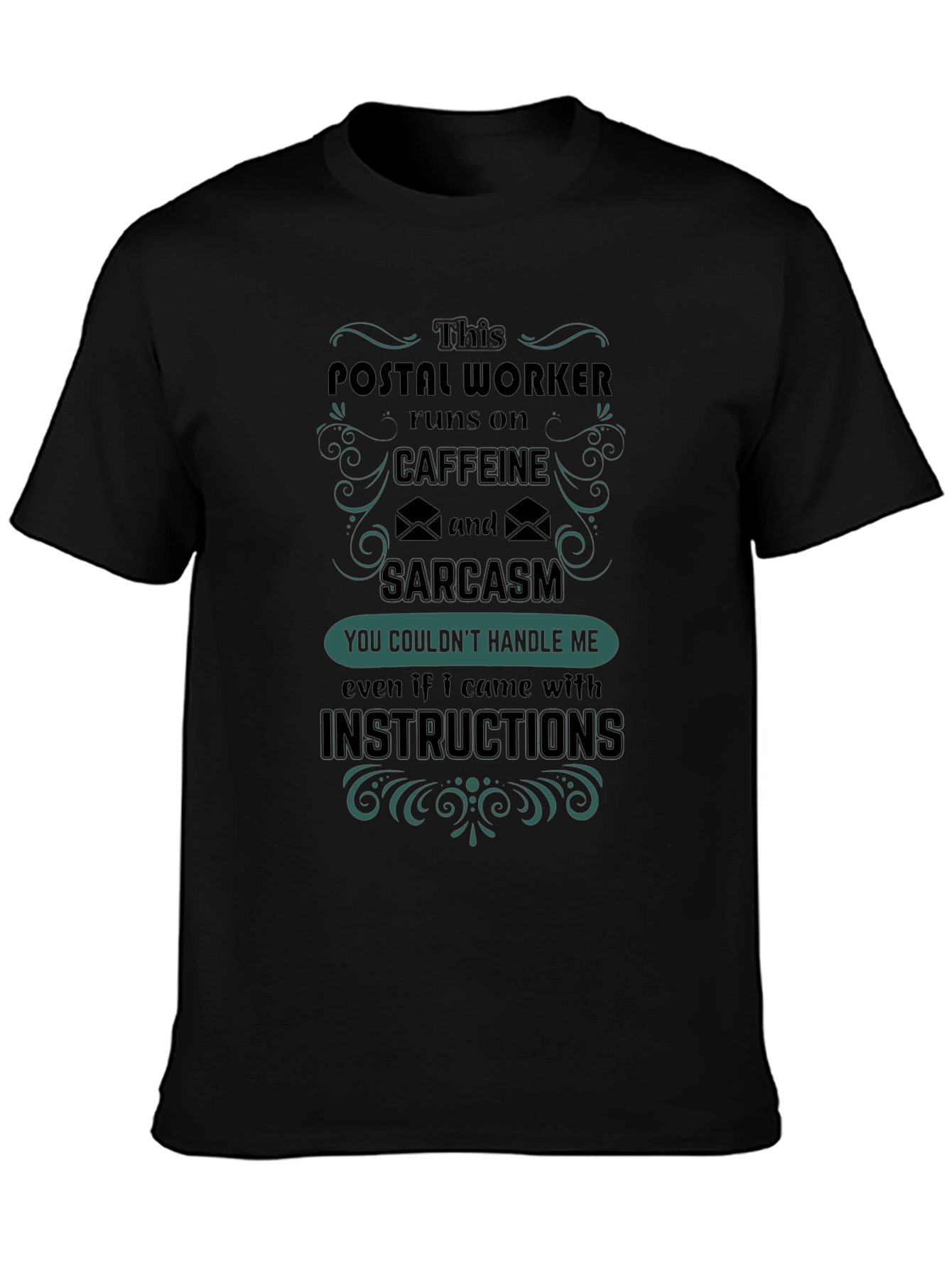 Black Postal Worker Caffeine Sarcasm Graphic Tee view 3
