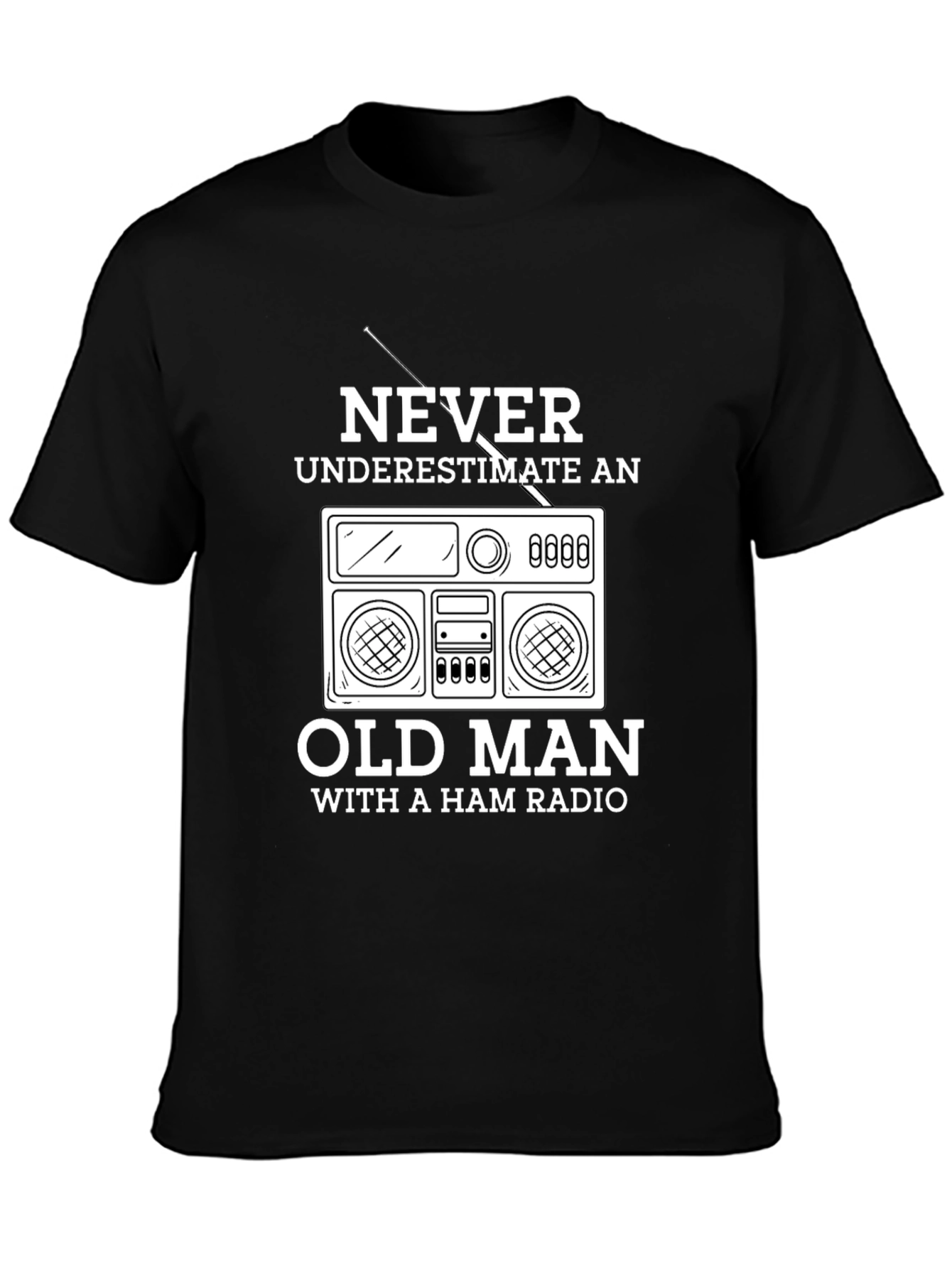 Black Ham Radio Old Man T-Shirt - Never Underestimate view 3