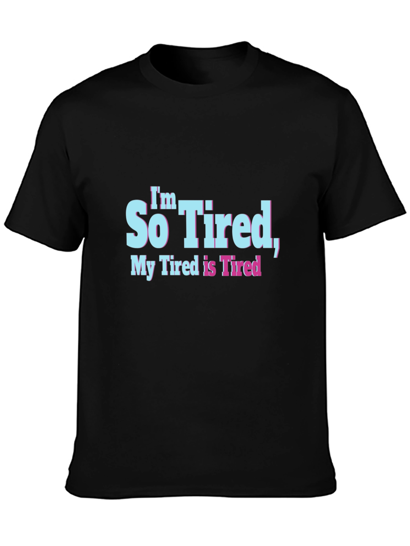 Black Funny Tired Graphic Tee - Soft Cotton Blend  view 3
