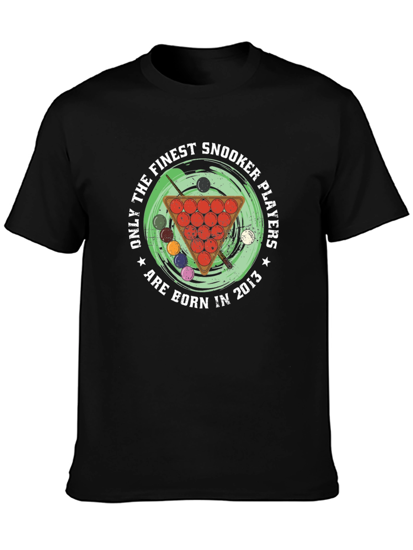 Black Finest Snooker Players Born in 2013 T-Shirt view 3