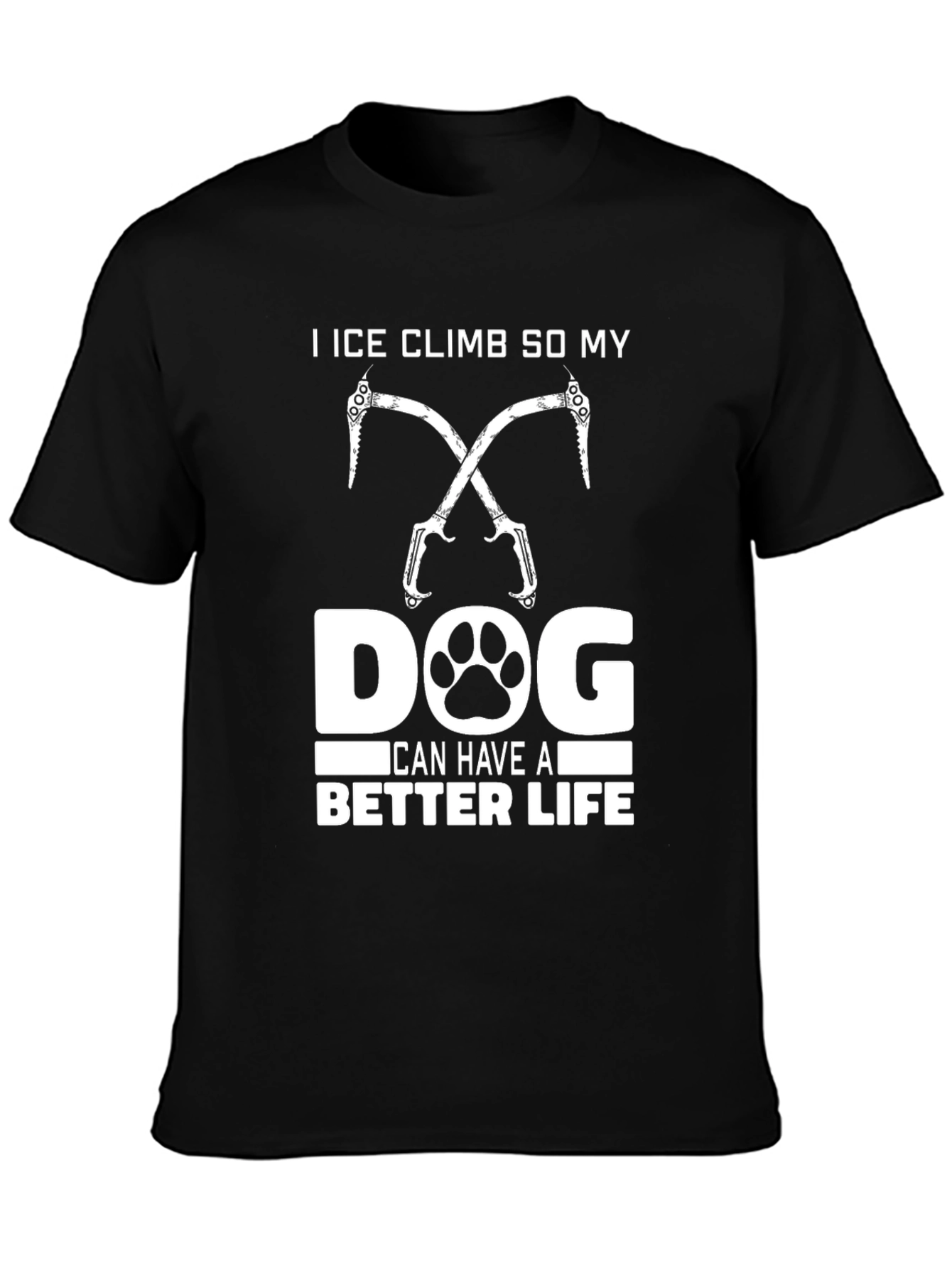 Black Ice Climb Dog Lover T-Shirt view 3