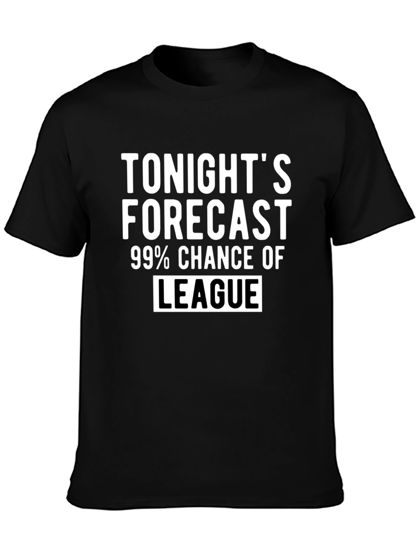 Black Funny Tonight's Forecast League T-Shirt view 3
