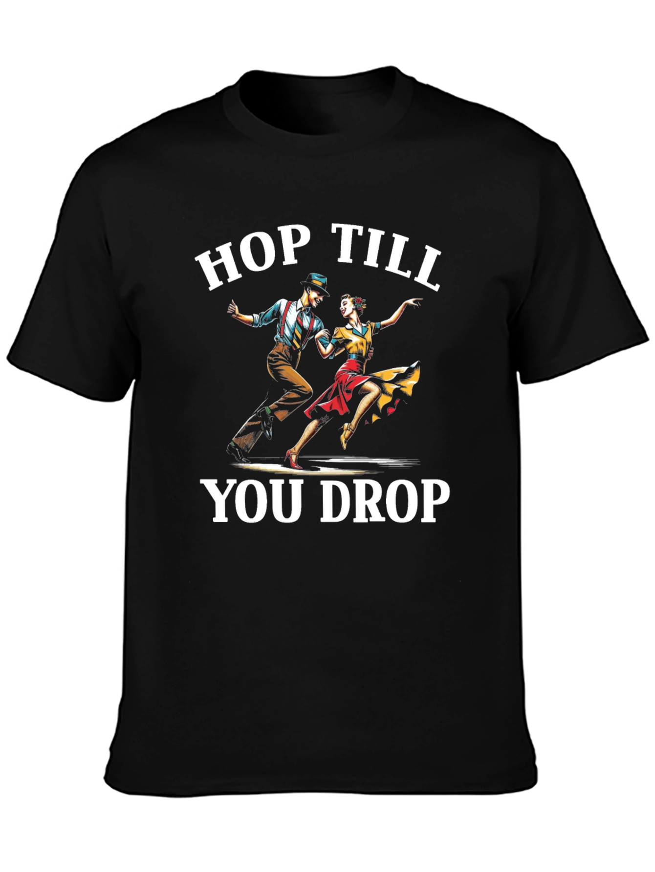 Black Hop Till You Drop T-Shirt view 3