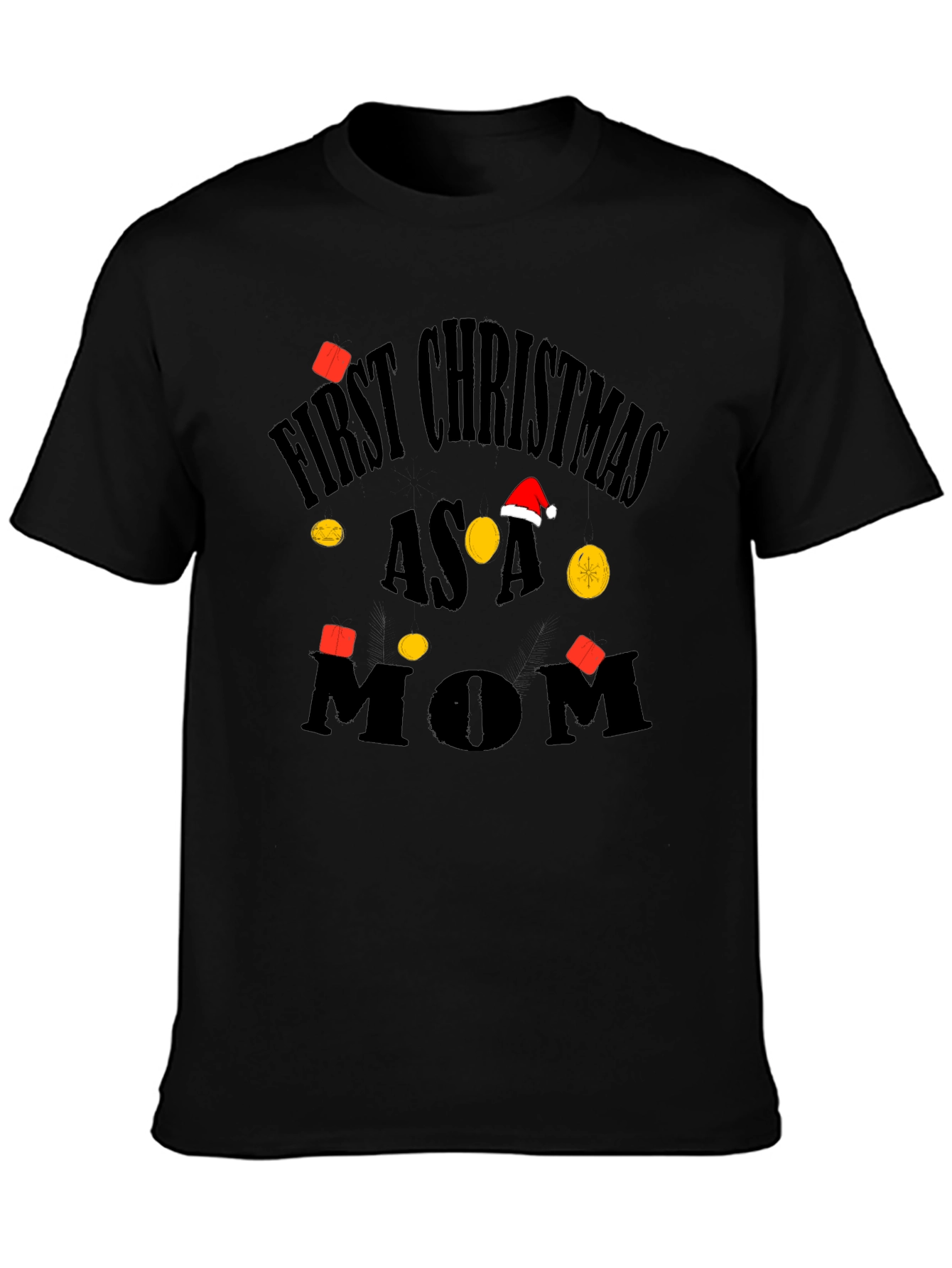 Black First Christmas as a Mom Black T-Shirt view 3