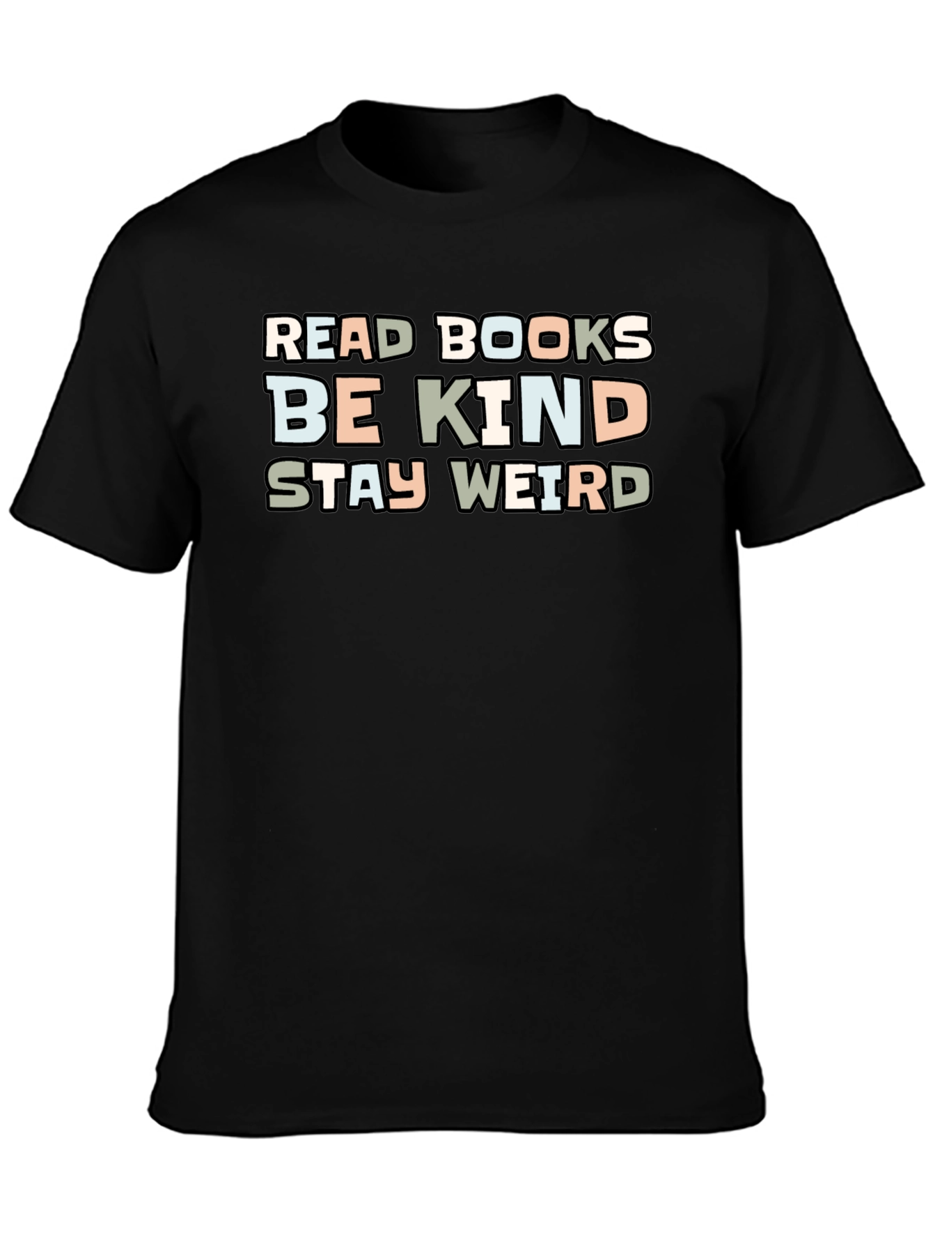 Black Read Books Be Kind Stay Weird Graphic T-Shirt view 3