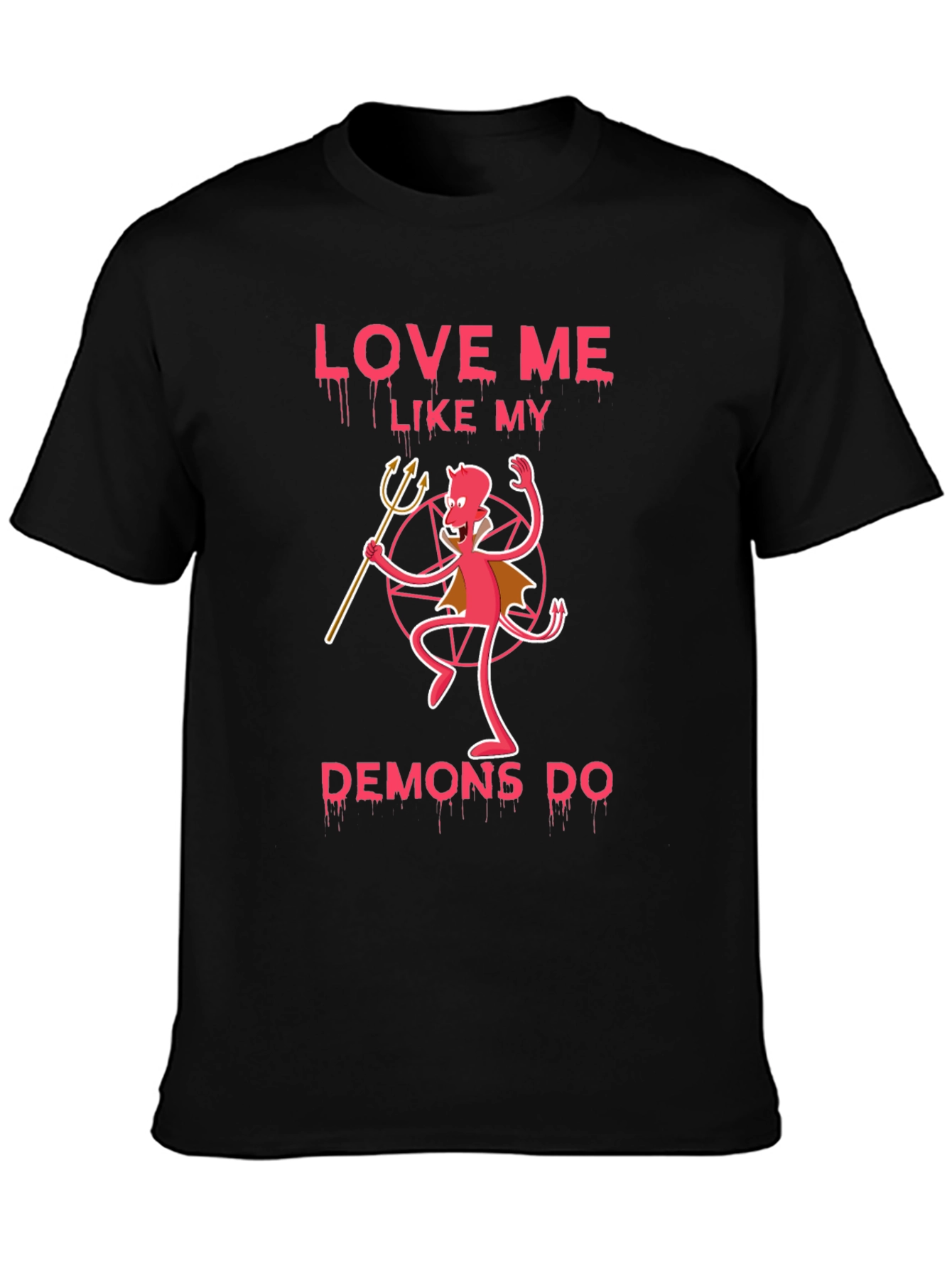 Black Love Me Like My Demons Do Black Graphic Tee view 3