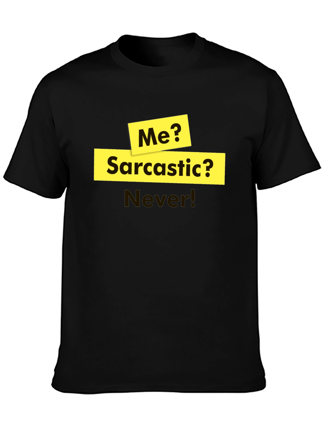 Black Sarcastic Humor T-Shirt - Funny Statement Tee view 3