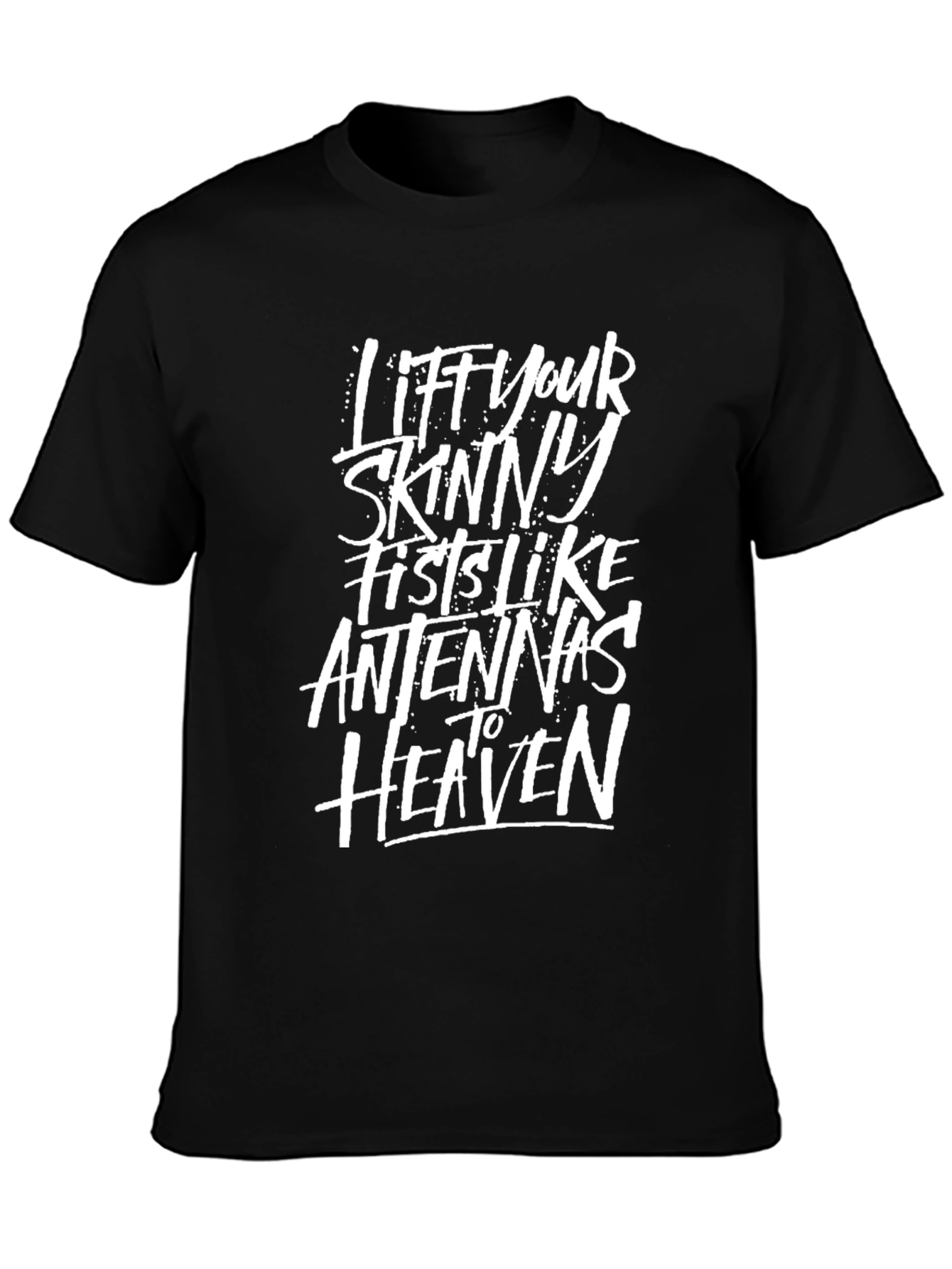Lift Your Skinny Fists T-Shirt - 3
