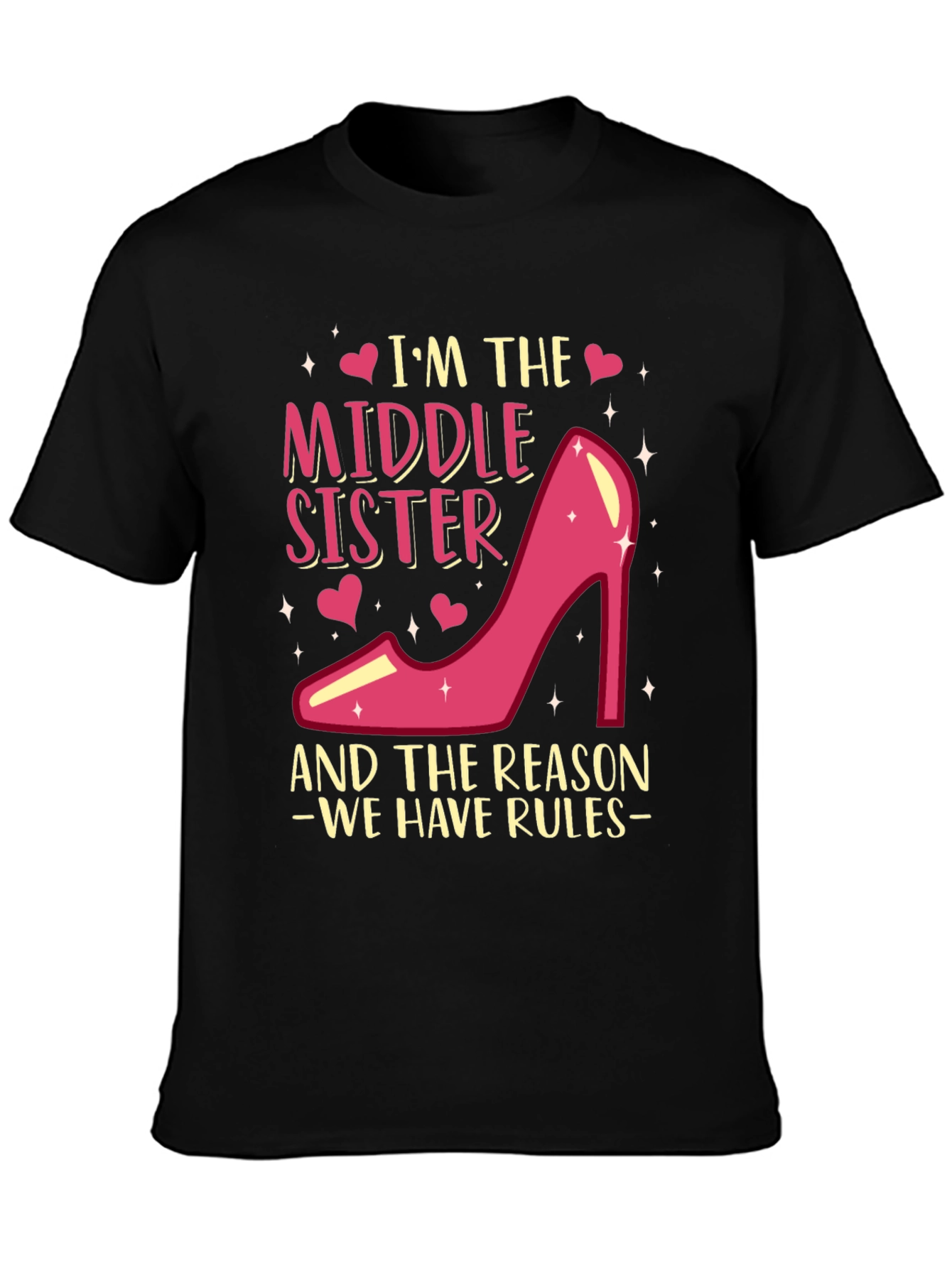 Black Middle Sister T-Shirt - Reason We Have Rules! view 3