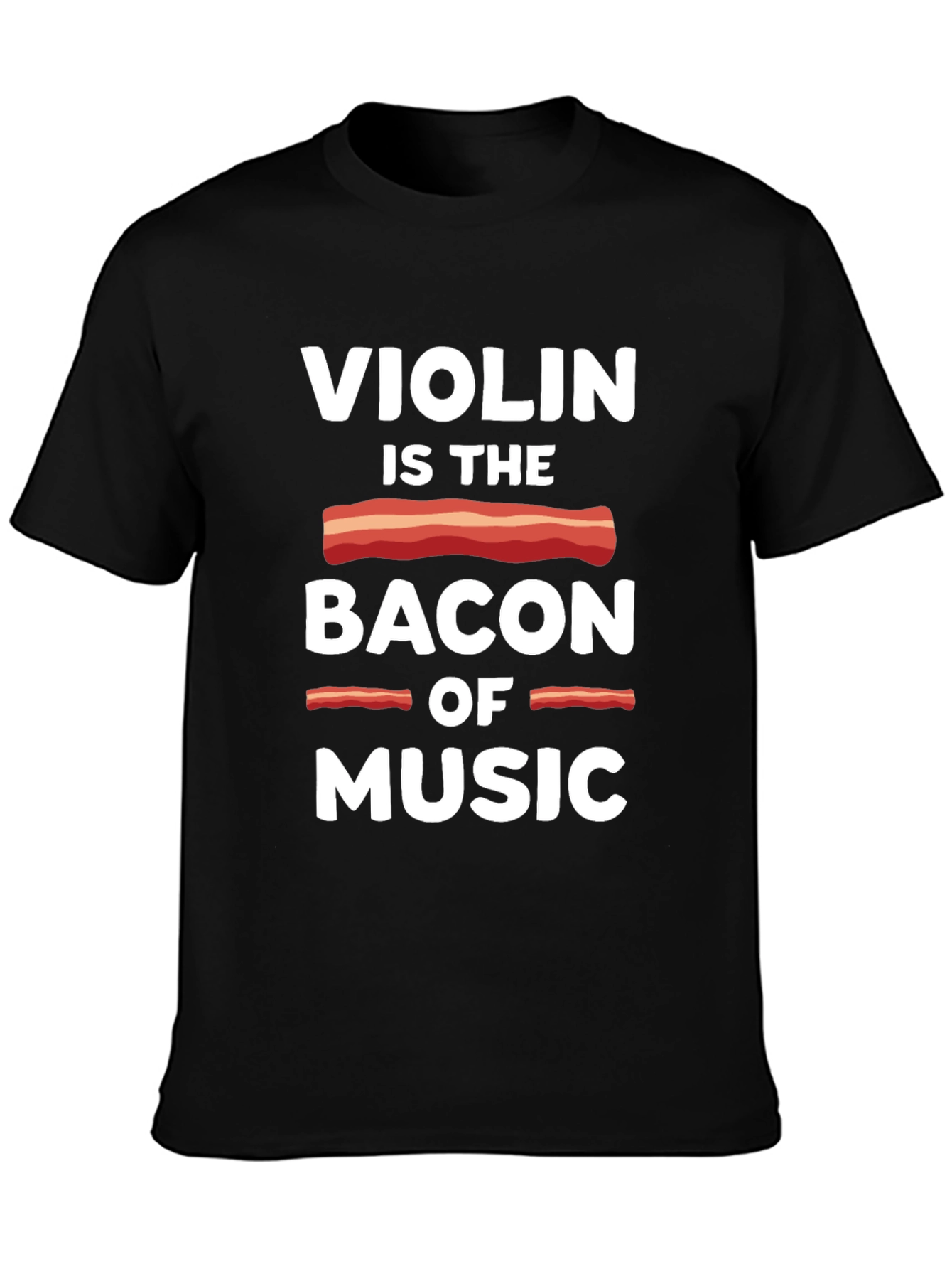 Black Violin is the Bacon of Music T-Shirt view 3