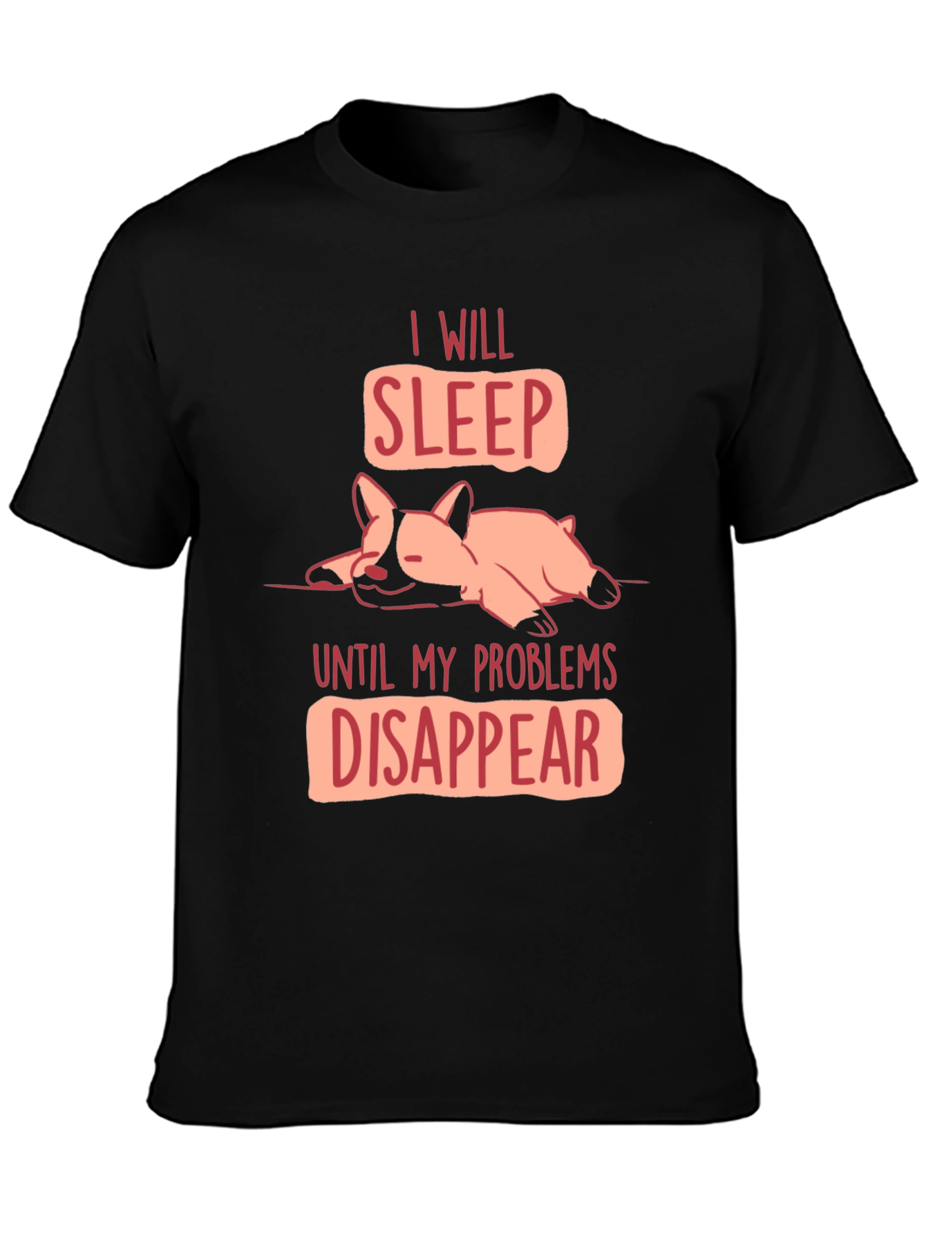 Black Funny Dog Sleep T-Shirt - Problems Disappear Tee view 3