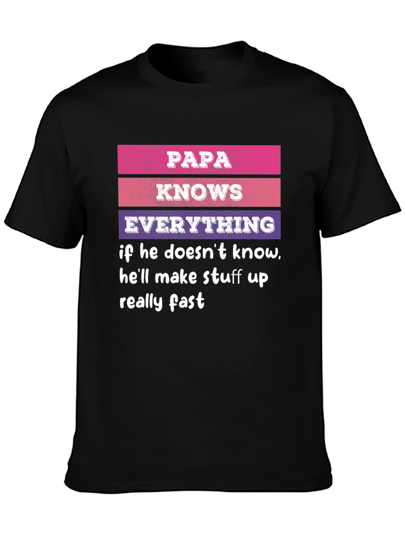 Black Papa Knows Everything T-Shirt Novelty Dad Gift view 3