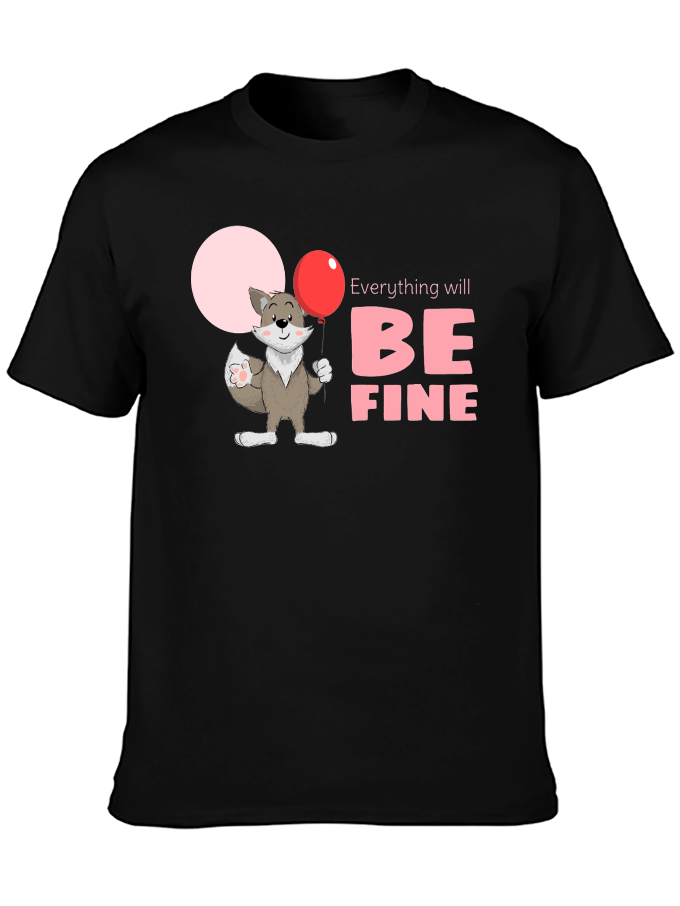 Black Everything Will Be Fine Unisex T-Shirt view 3