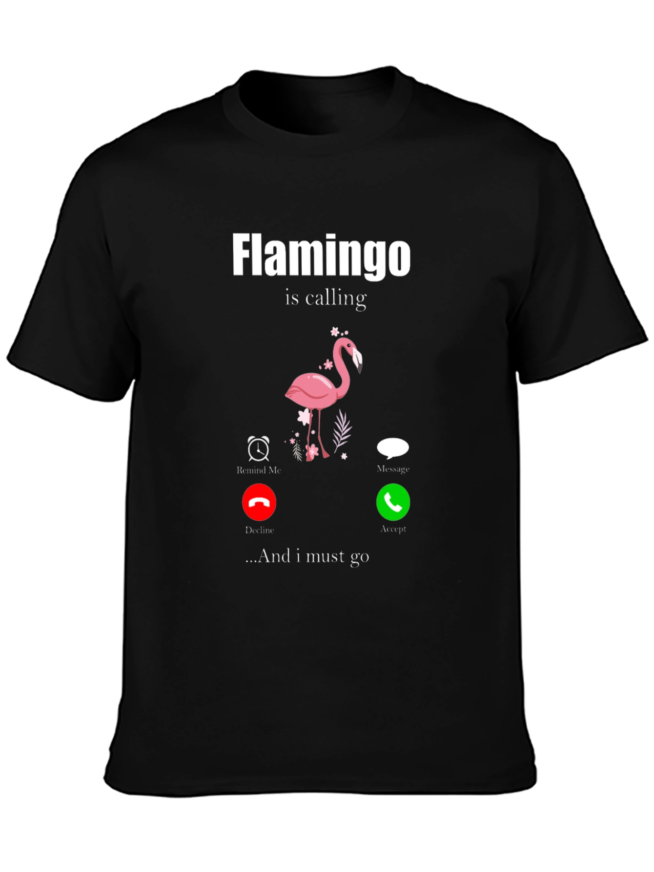 Black Flamingo is Calling Black T-Shirt view 3