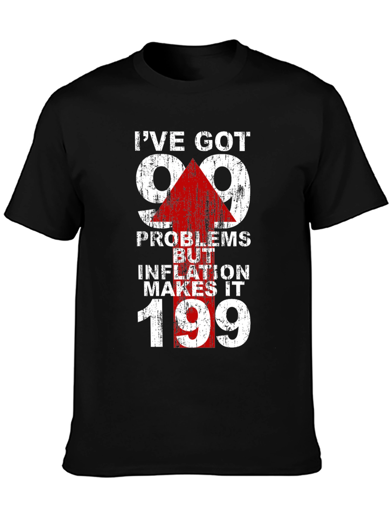 Black Inflation Humor T-Shirt - 99 Problems view 3