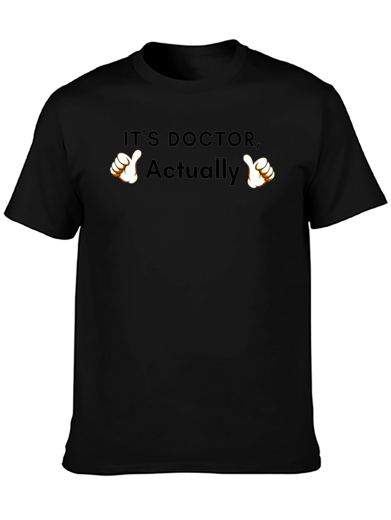 Black It's Doctor, Actually! Graphic T-Shirt view 3