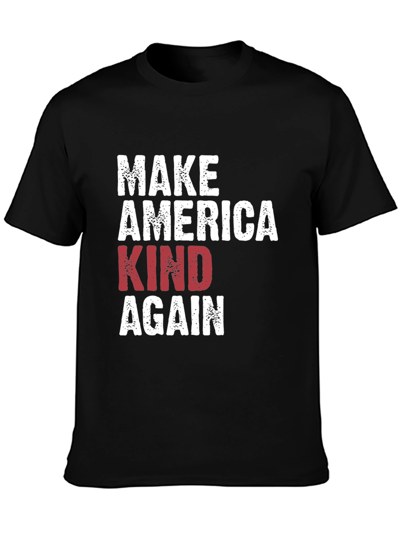 Black Make America Kind Again Black Graphic T-Shirt view 3