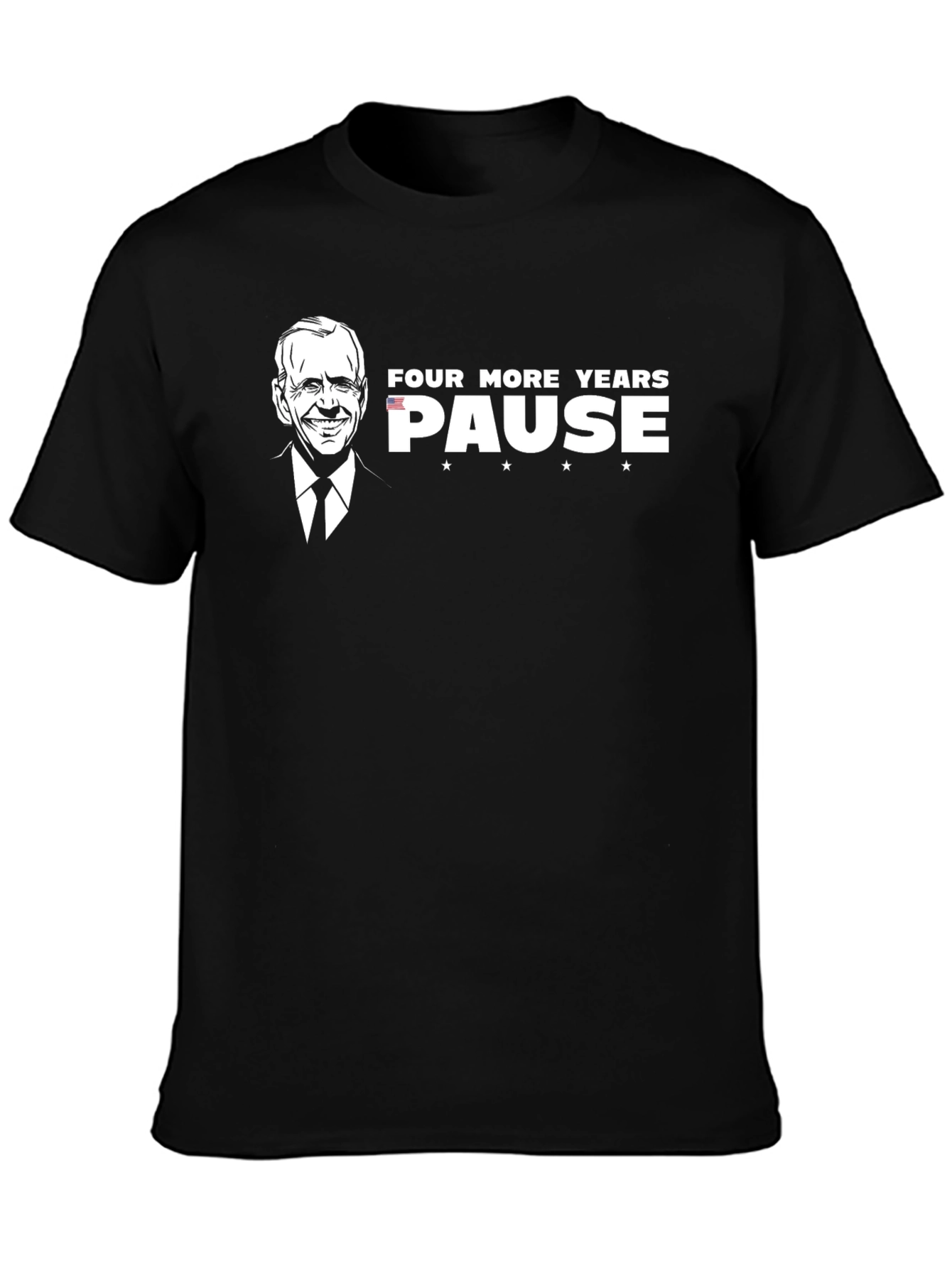 Black Four More Years PAUSE T-Shirt view 3