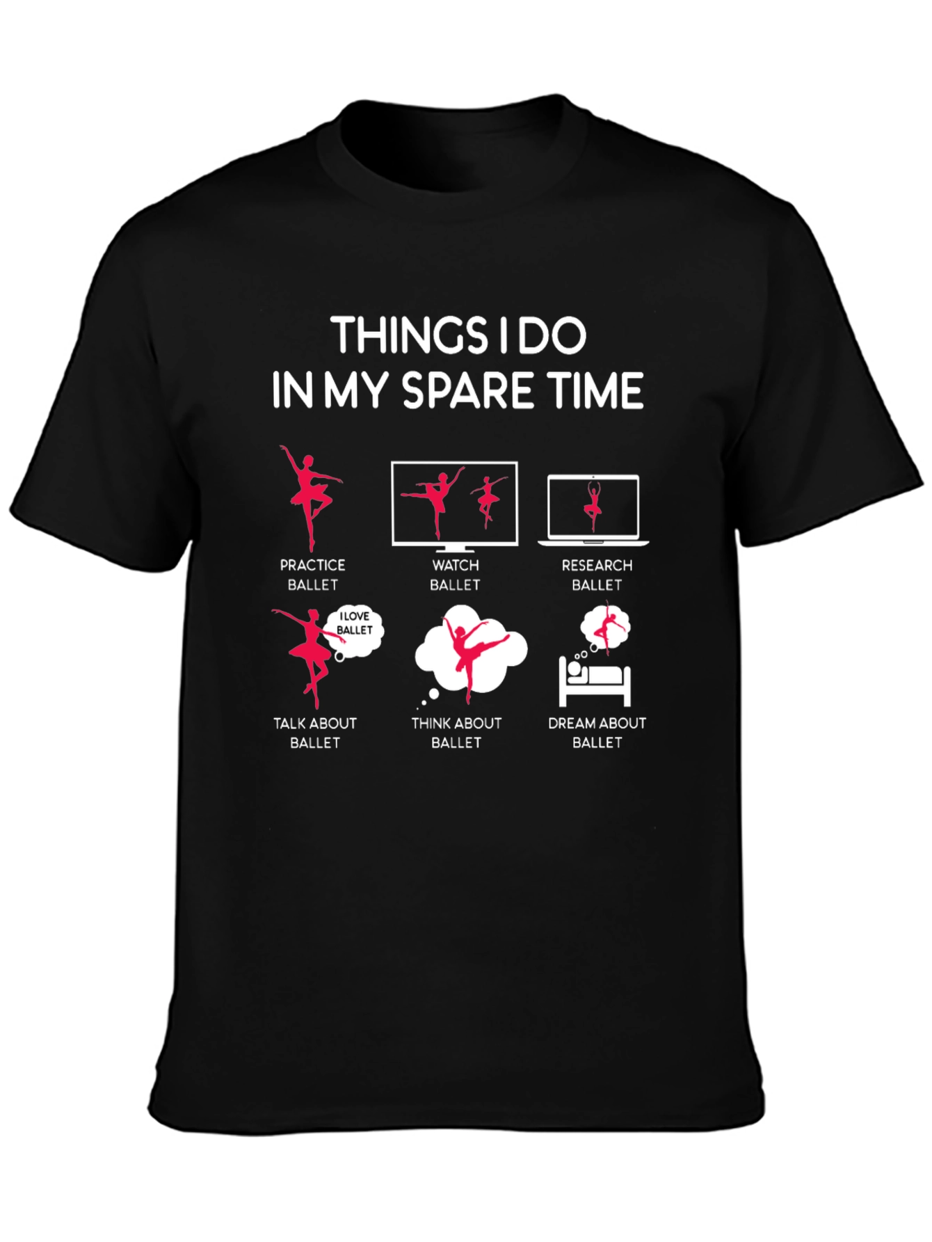 Black Ballet Lover's Spare Time T-Shirt view 3