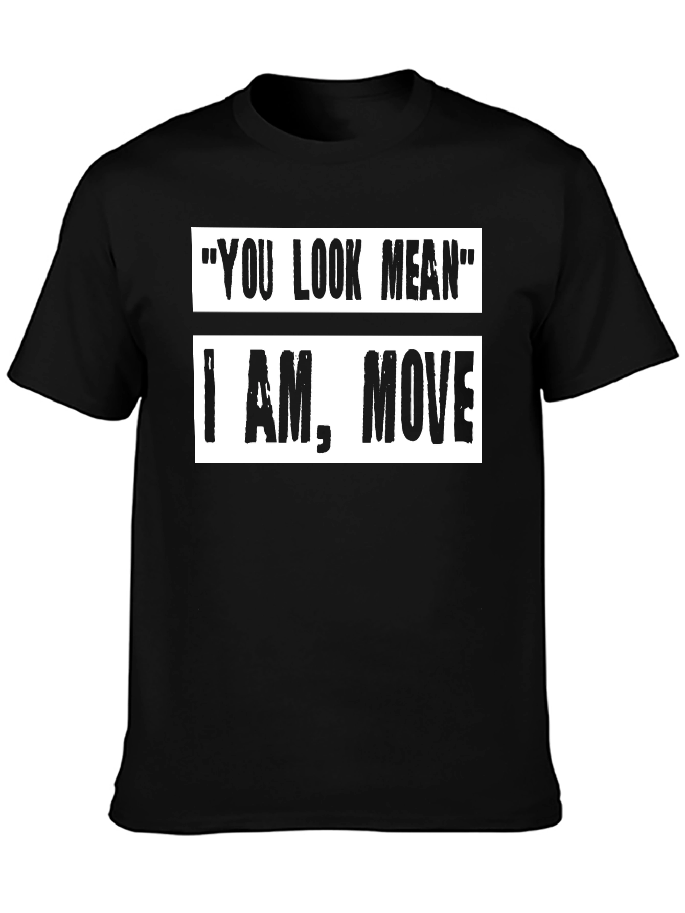 Black Funny Graphic Tee: "You Look Mean" Humor T-Shirt view 3