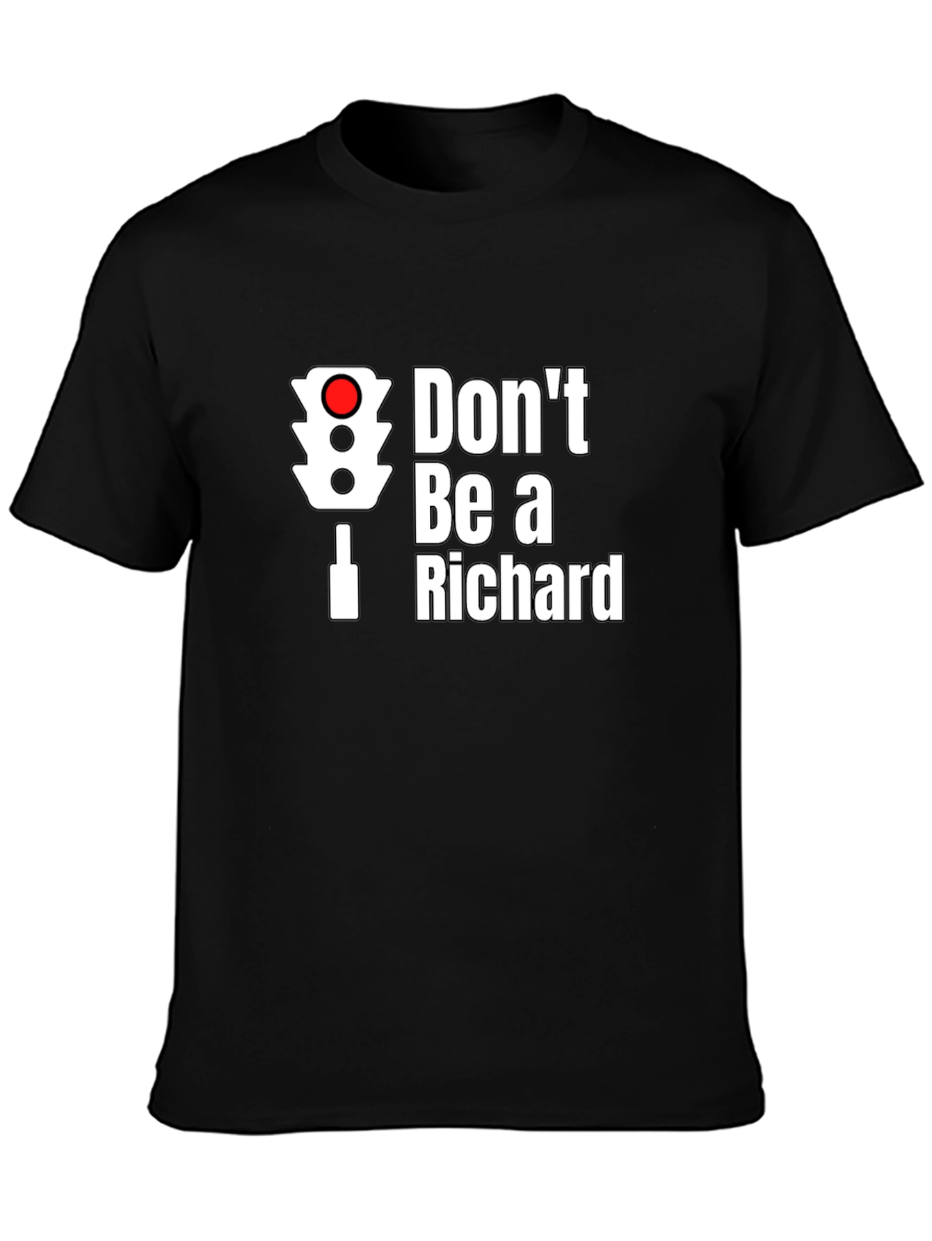 Black Don't Be a Richard T-Shirt view 3