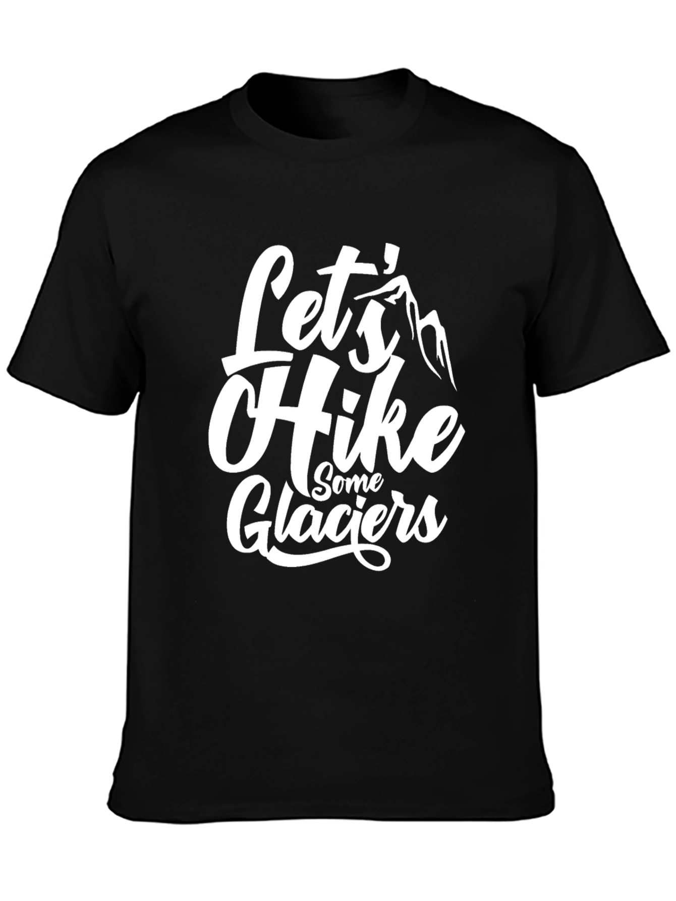 Black Let's Hike Glaciers Black T-Shirt view 3