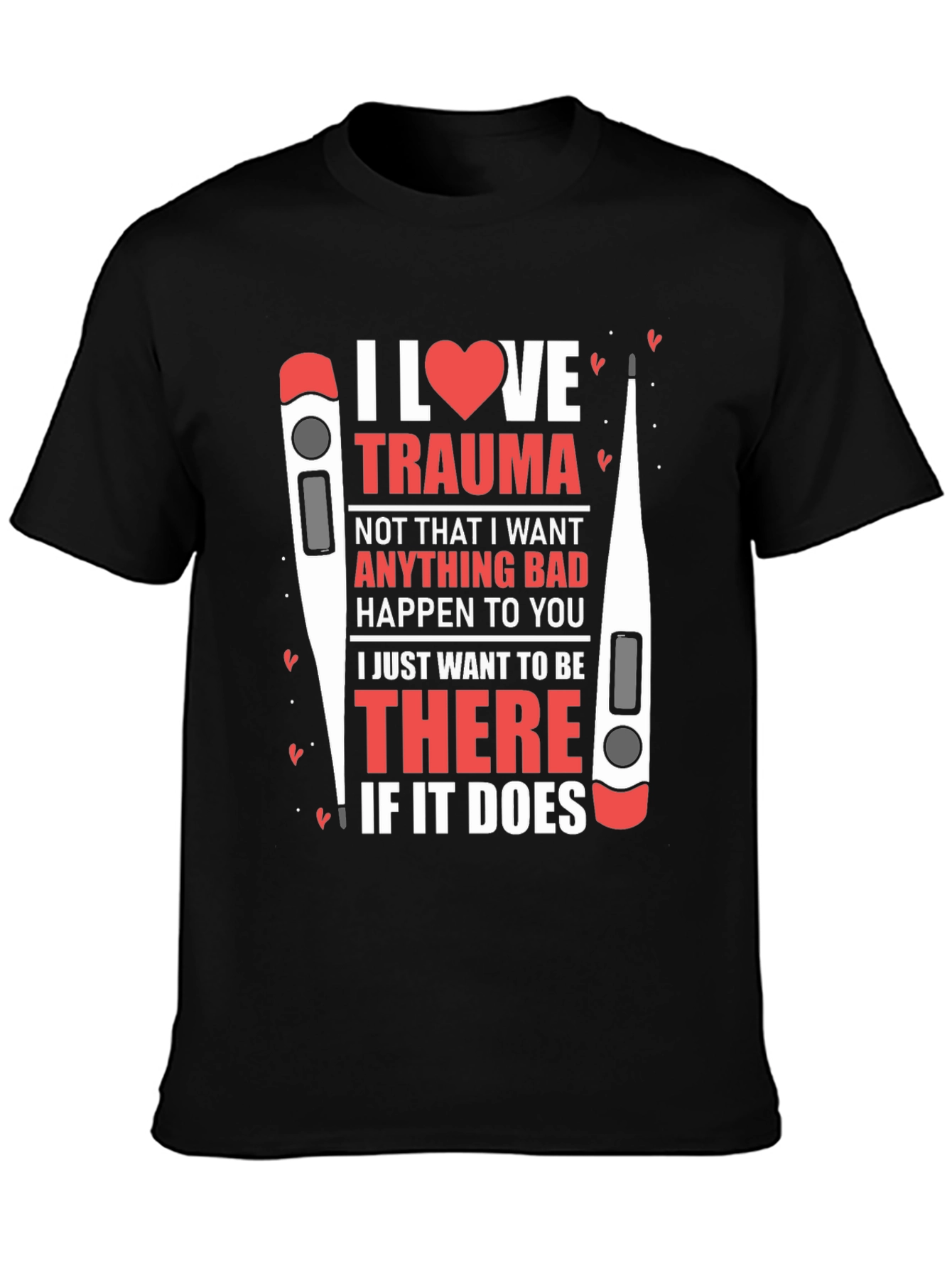 Black I Heart Trauma T-Shirt - Medical Humor view 3