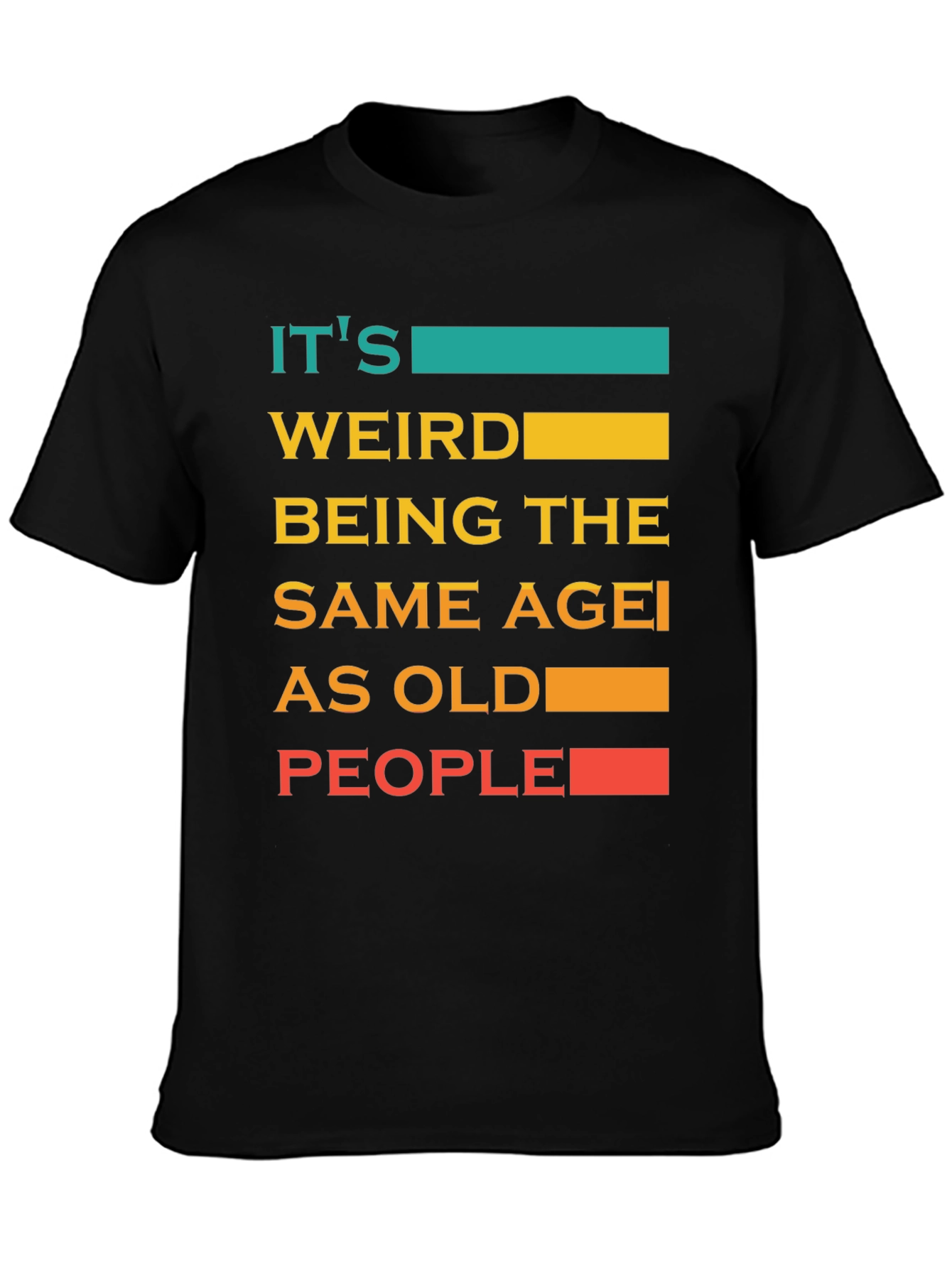 Black Funny Age Quote T-Shirt view 3