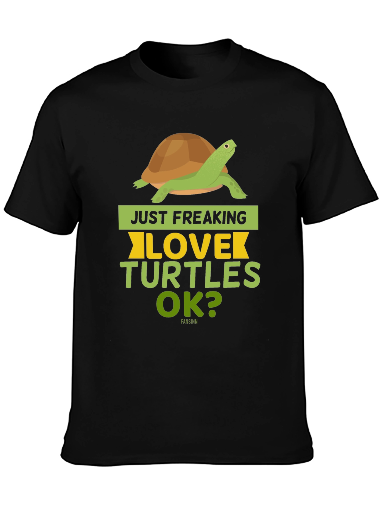 Black Just Freaking Love Turtles OK? T-Shirt view 3