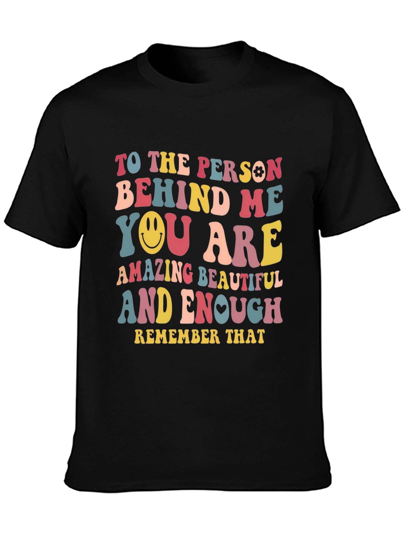 Black Inspirational Graphic T-Shirt - You are Amazing Beautiful Enough view 3