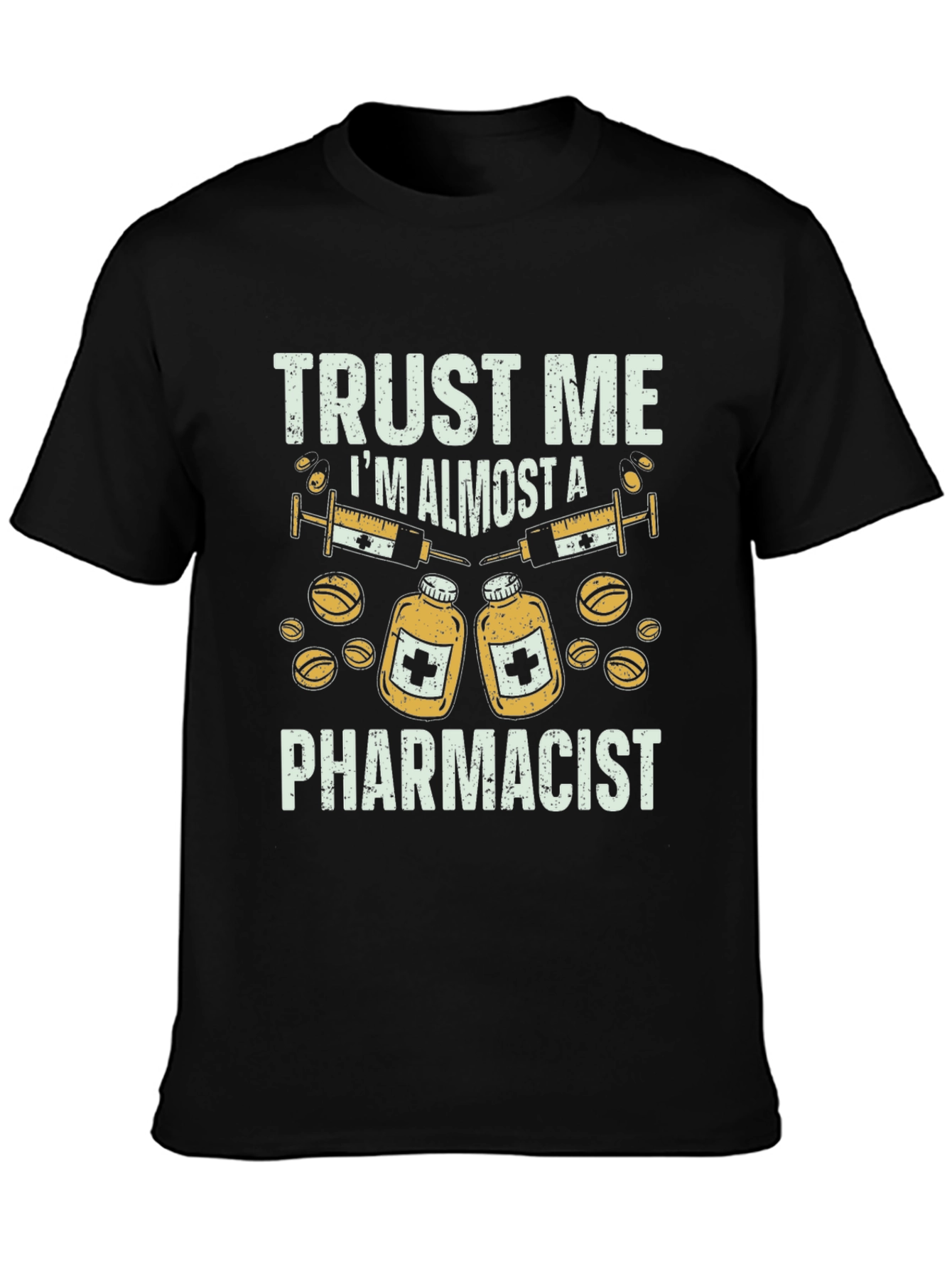 Black Trust Me I'm Almost A Pharmacist T-Shirt view 3