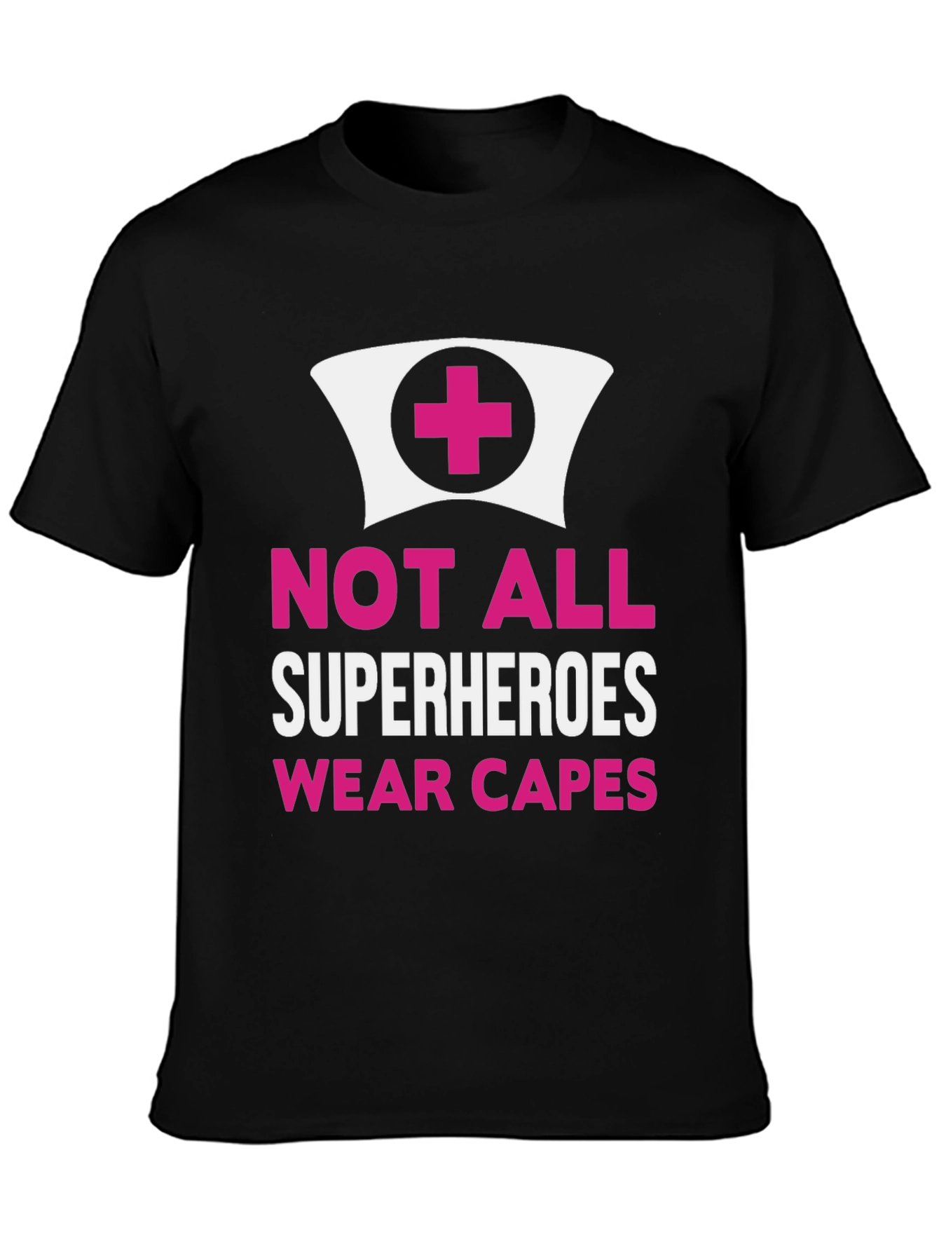 Black Not All Superheroes Wear Capes Nurse T-Shirt view 3