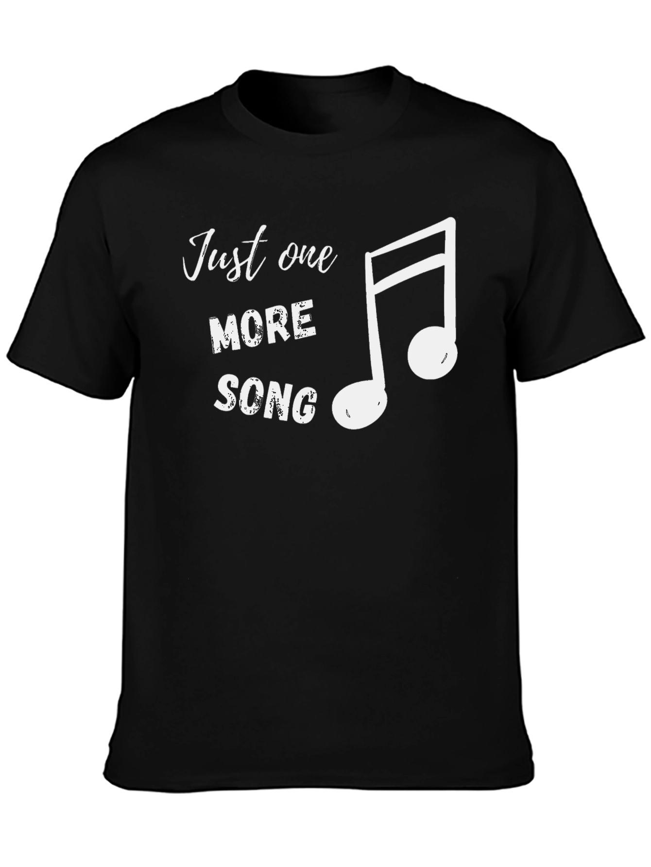 Black Just One More Song Black T-Shirt Music Lover view 3