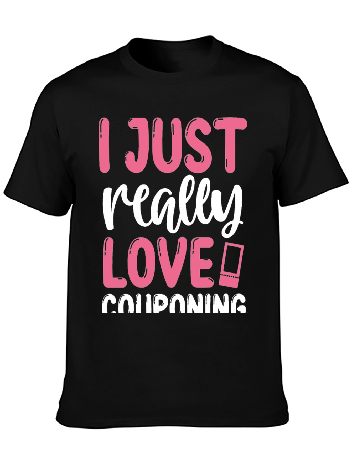 Black I Just Really Love Couponing Graphic T-Shirt view 3
