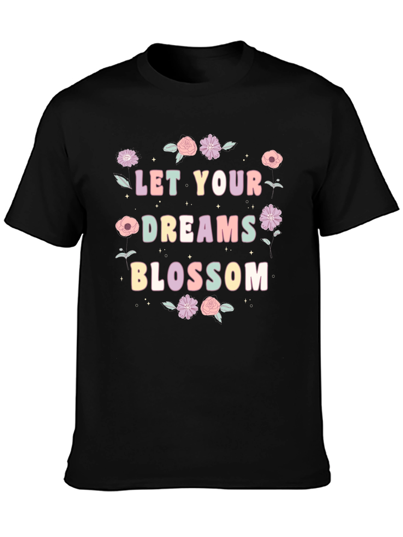 Black Let Your Dreams Blossom T-Shirt view 3