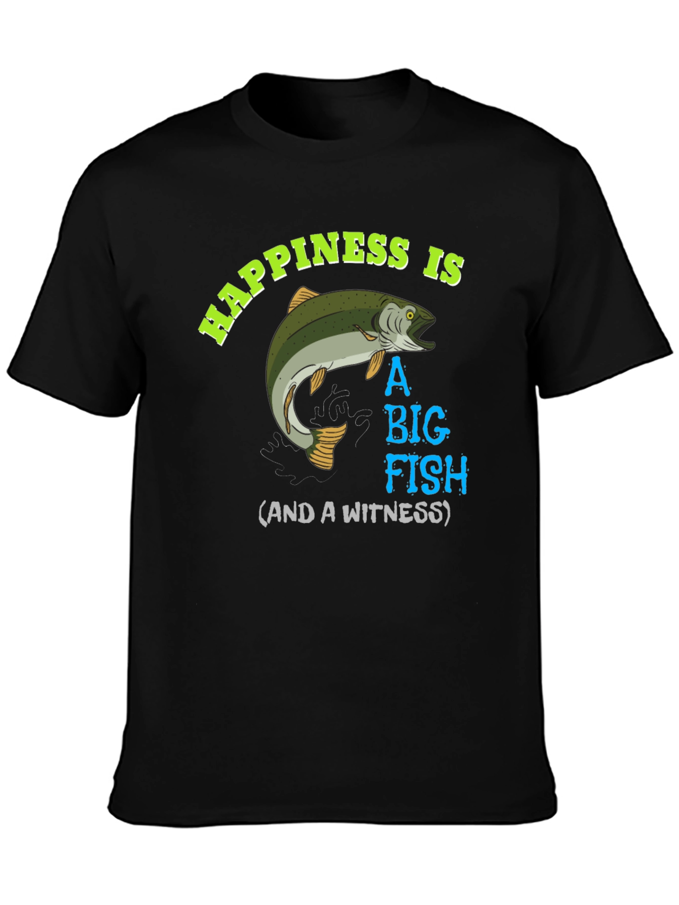Happiness is A Big Fish T-Shirt - 3