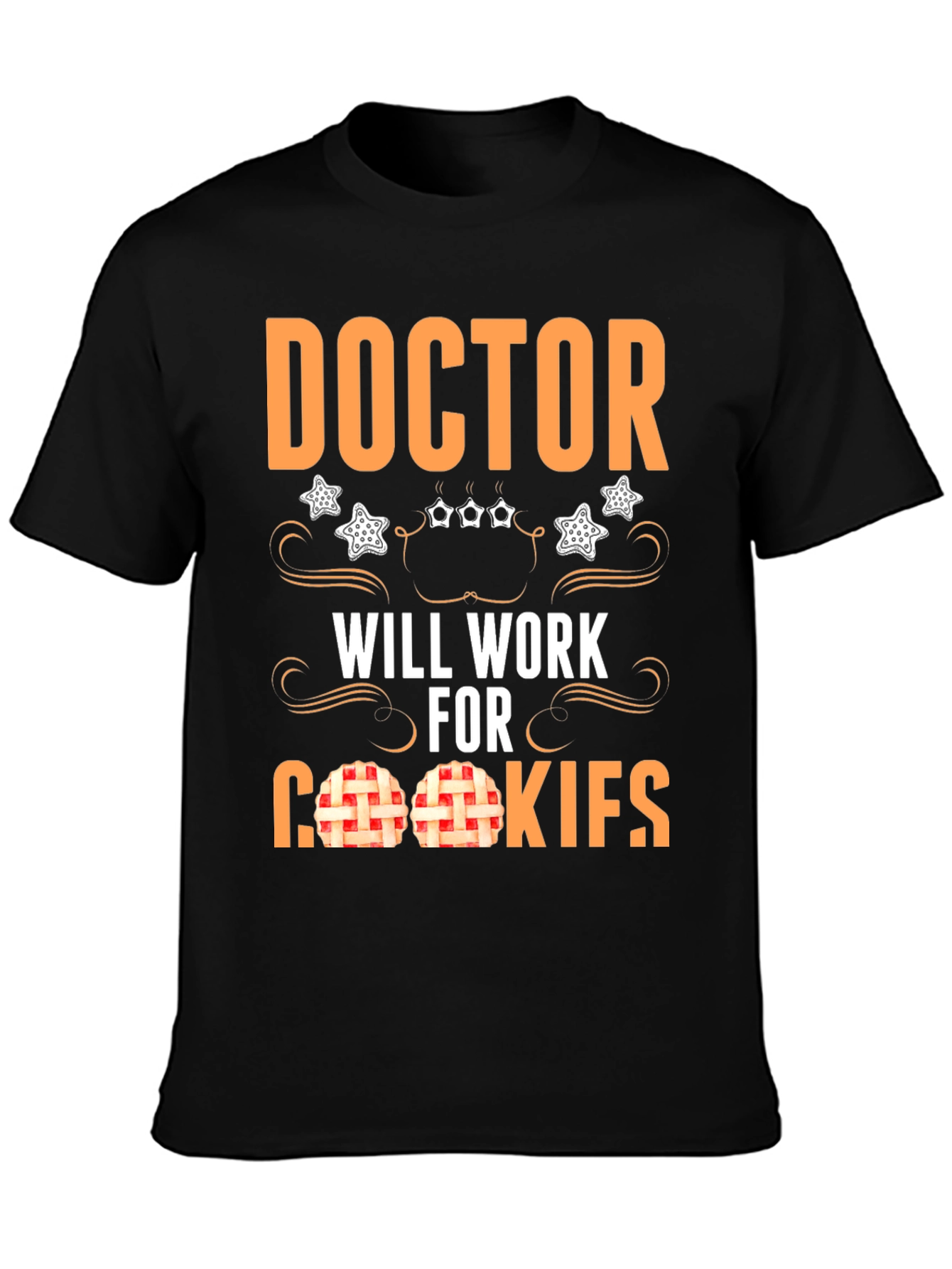 Black Doctor Will Work For Cookies T-Shirt view 3