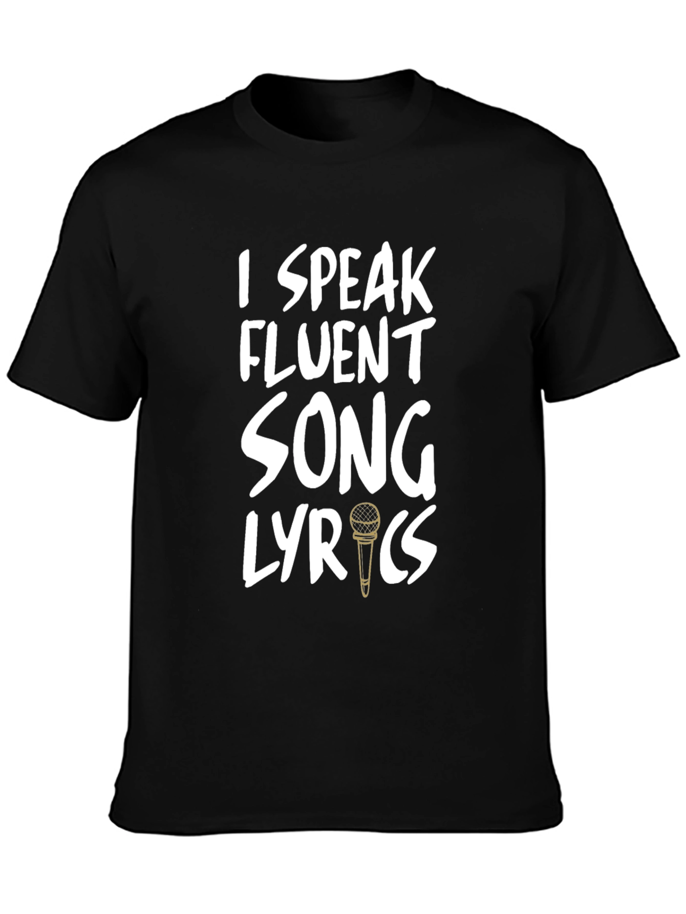 Black I Speak Fluent Song Lyrics Black T-Shirt view 3