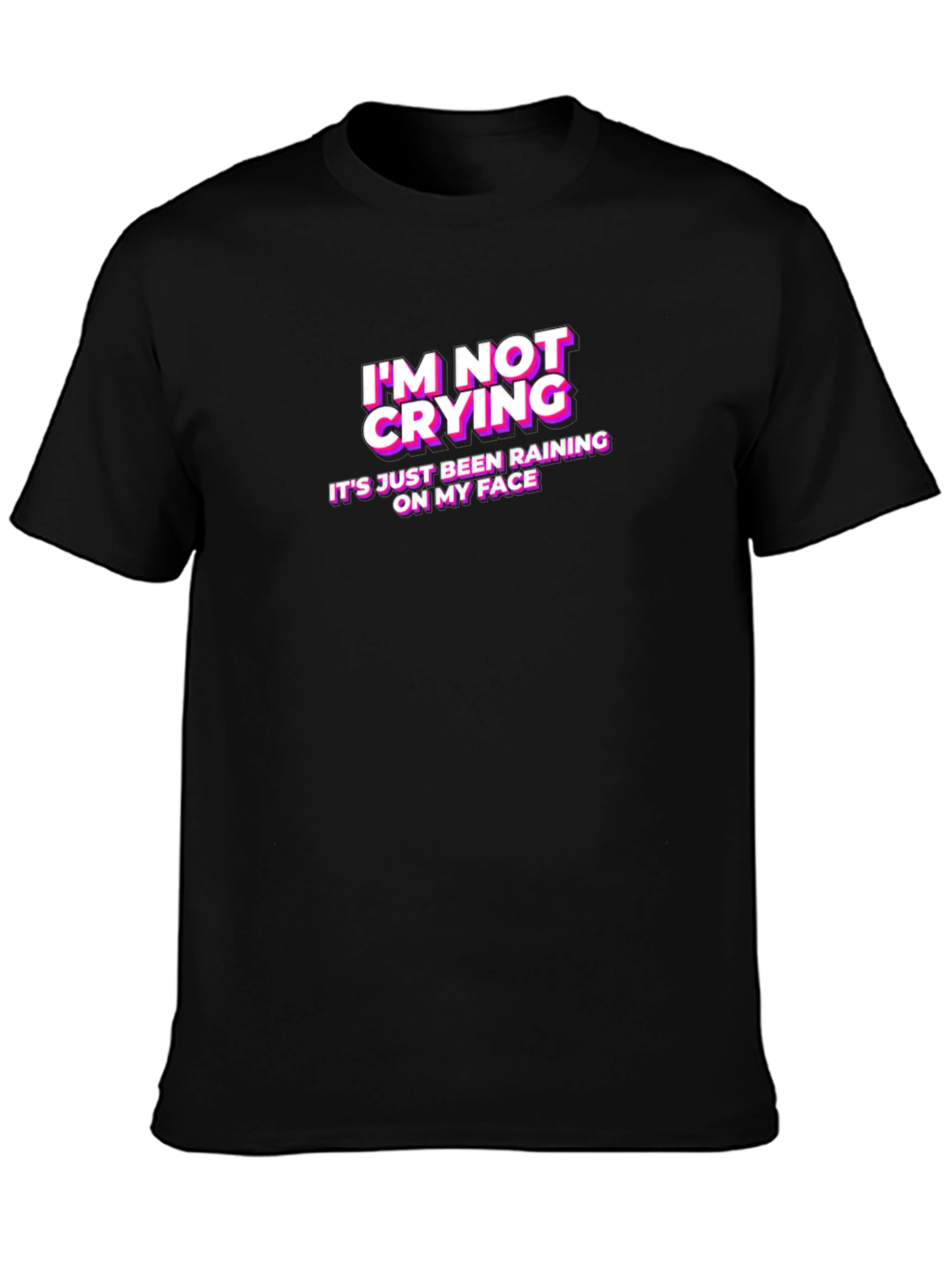 Black I'm Not Crying Funny Graphic Tee view 3