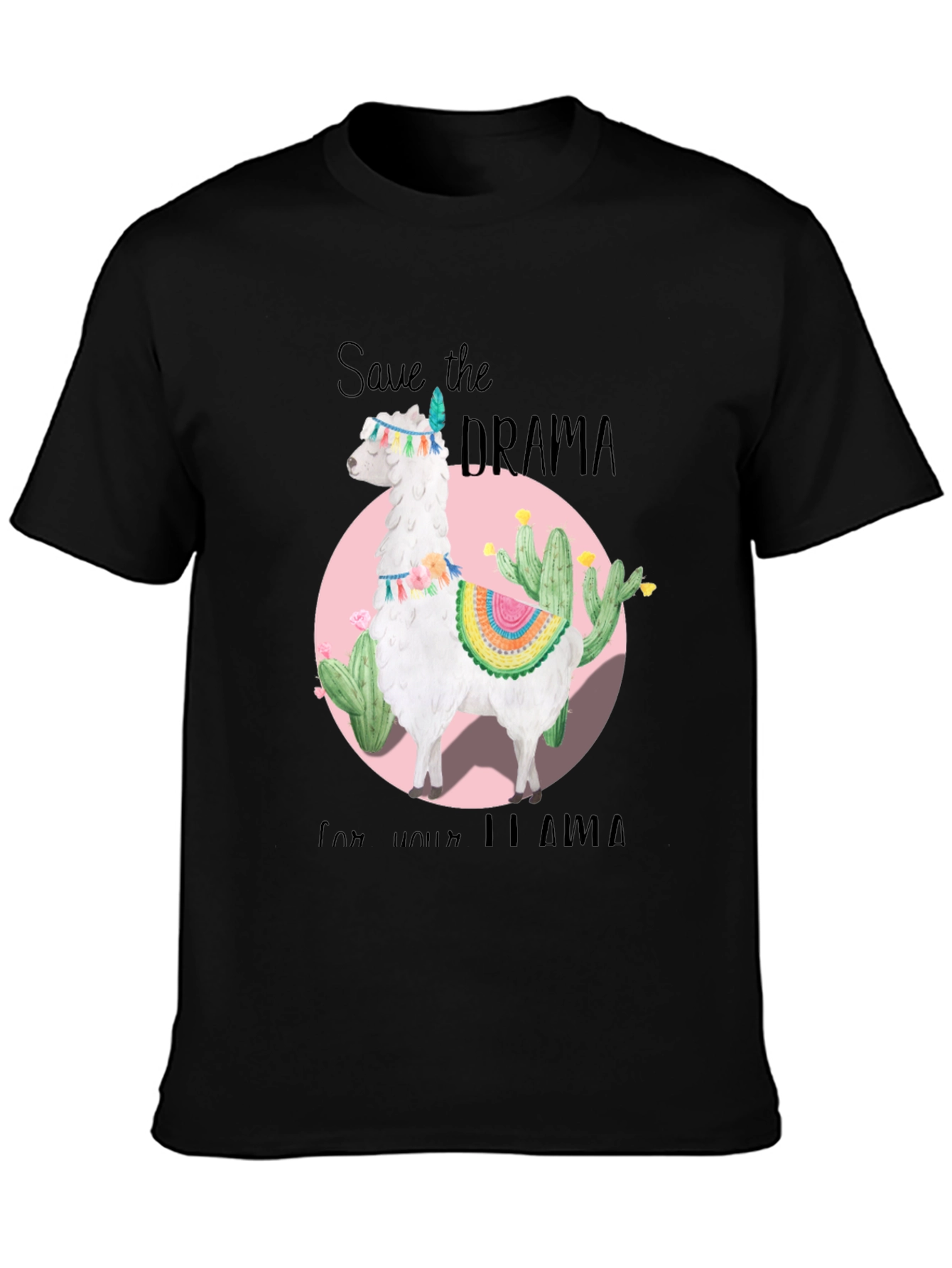 Black Save the Drama for Your Llama Black T-Shirt view 3