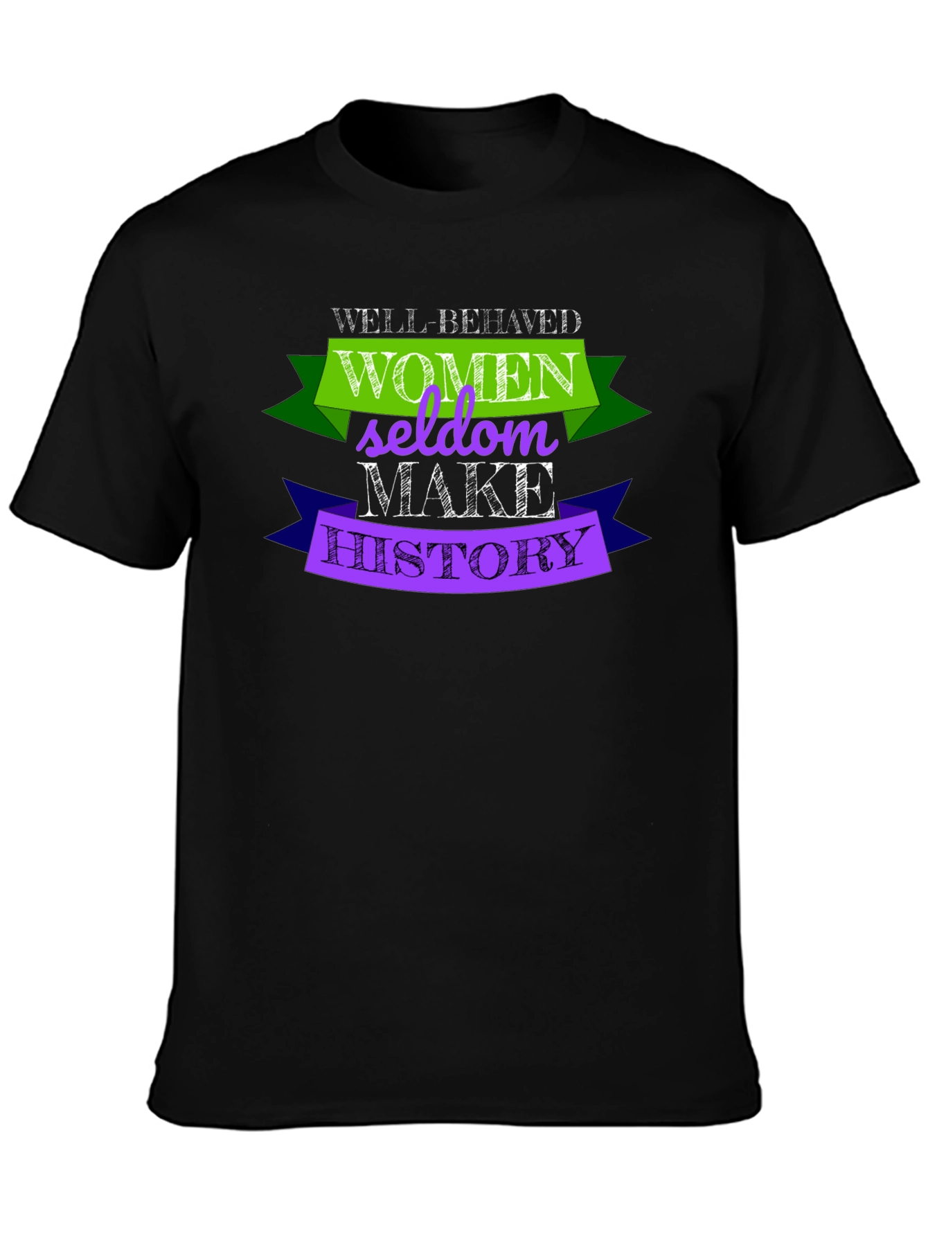 Black Well-Behaved Women Seldon Make History T-Shirt view 3