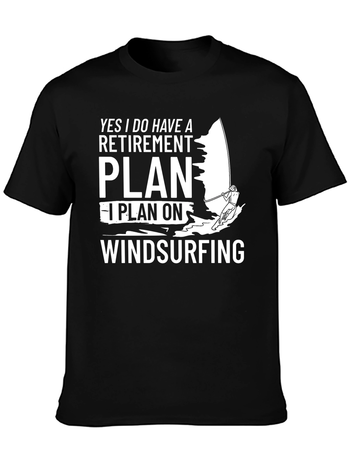 Black Retirement Plan Windsurfing T-Shirt view 3